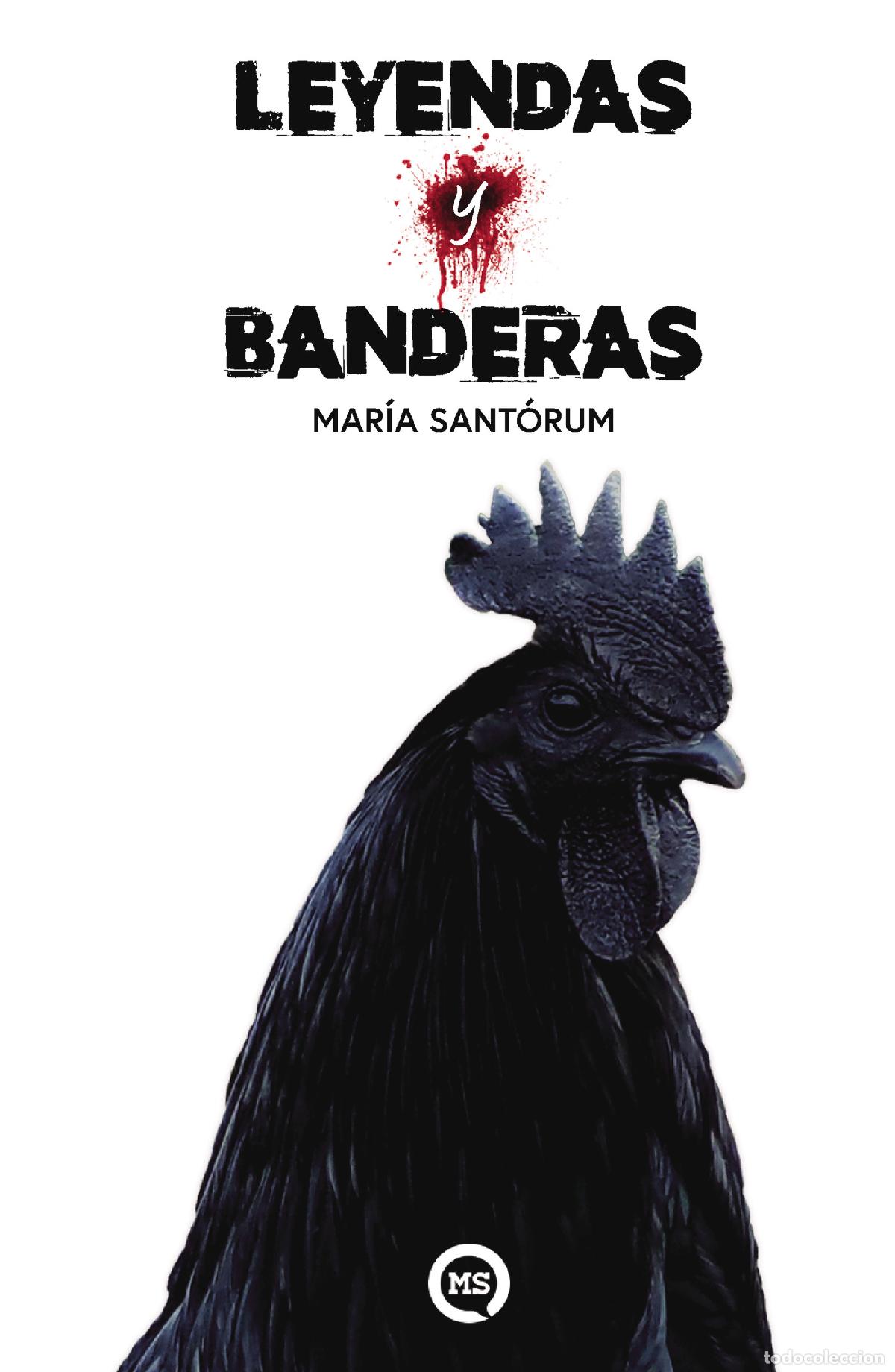 Livres: Leyendas y Banderas - Mar&iacute;a Sant&oacute;rum Ala&ntilde;a