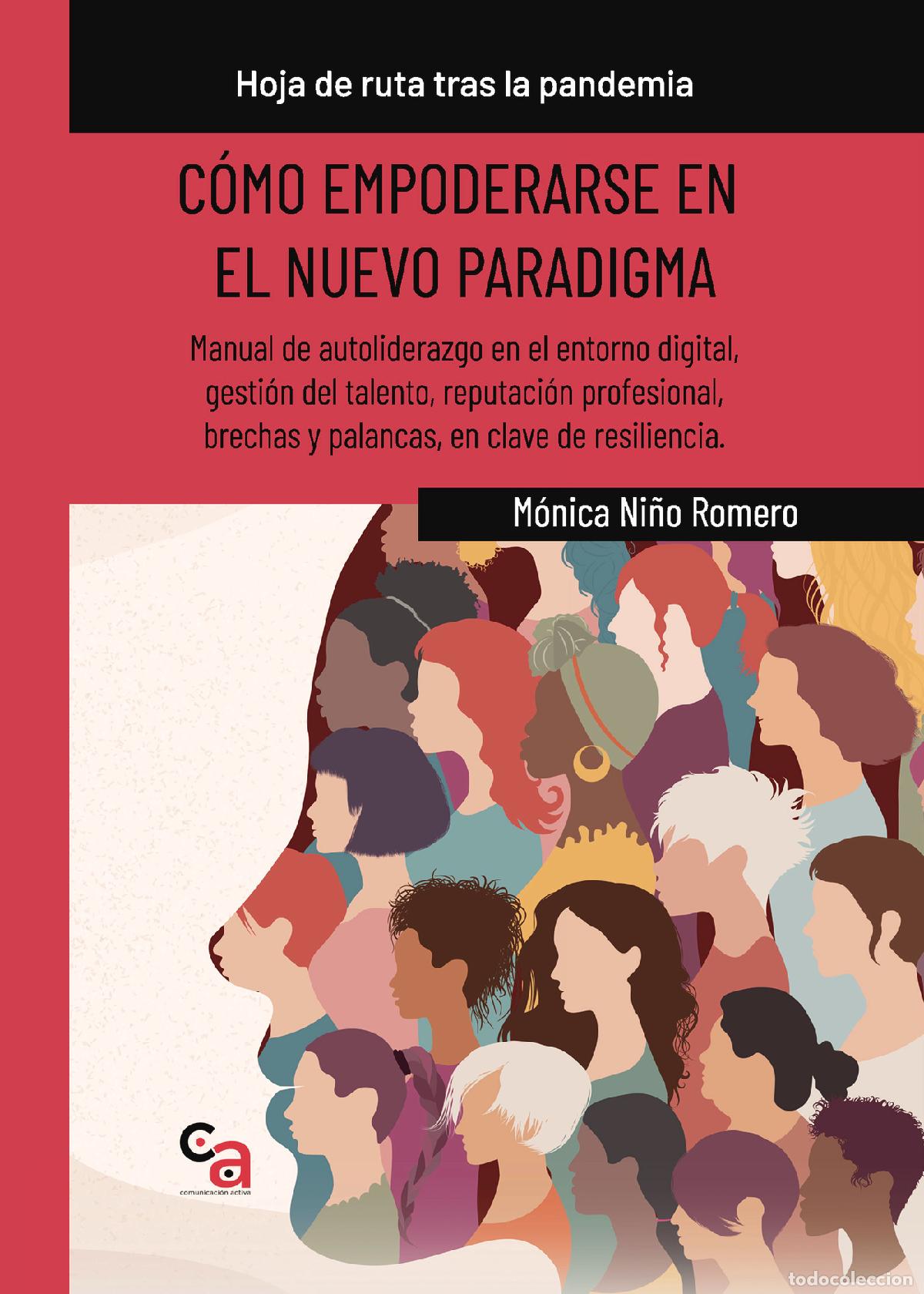 Libros: C&oacute;mo empoderarse en el nuevo paradigma - Manual de autoliderazgo en el entorno digital, gesti&oacute;n del