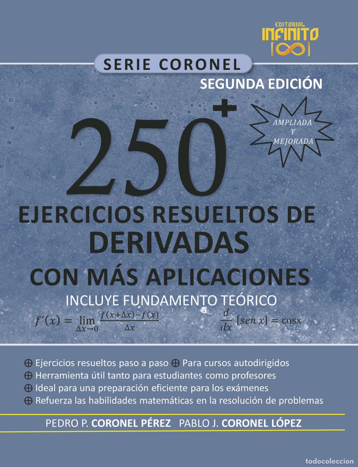 Libros: 250 EJERCICIOS RESUELTOS DE DERIVADAS CON M&Aacute;S APLICACIONES - INCLUYE FUNDAMENTO TE&Oacute;RICO,: SEGUNDA ED