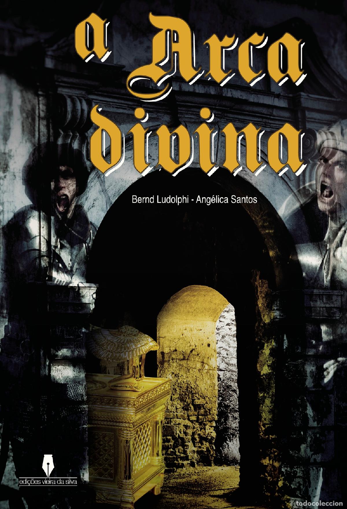 Livres: A ARCA DIVINA - Bernd Ludolphi