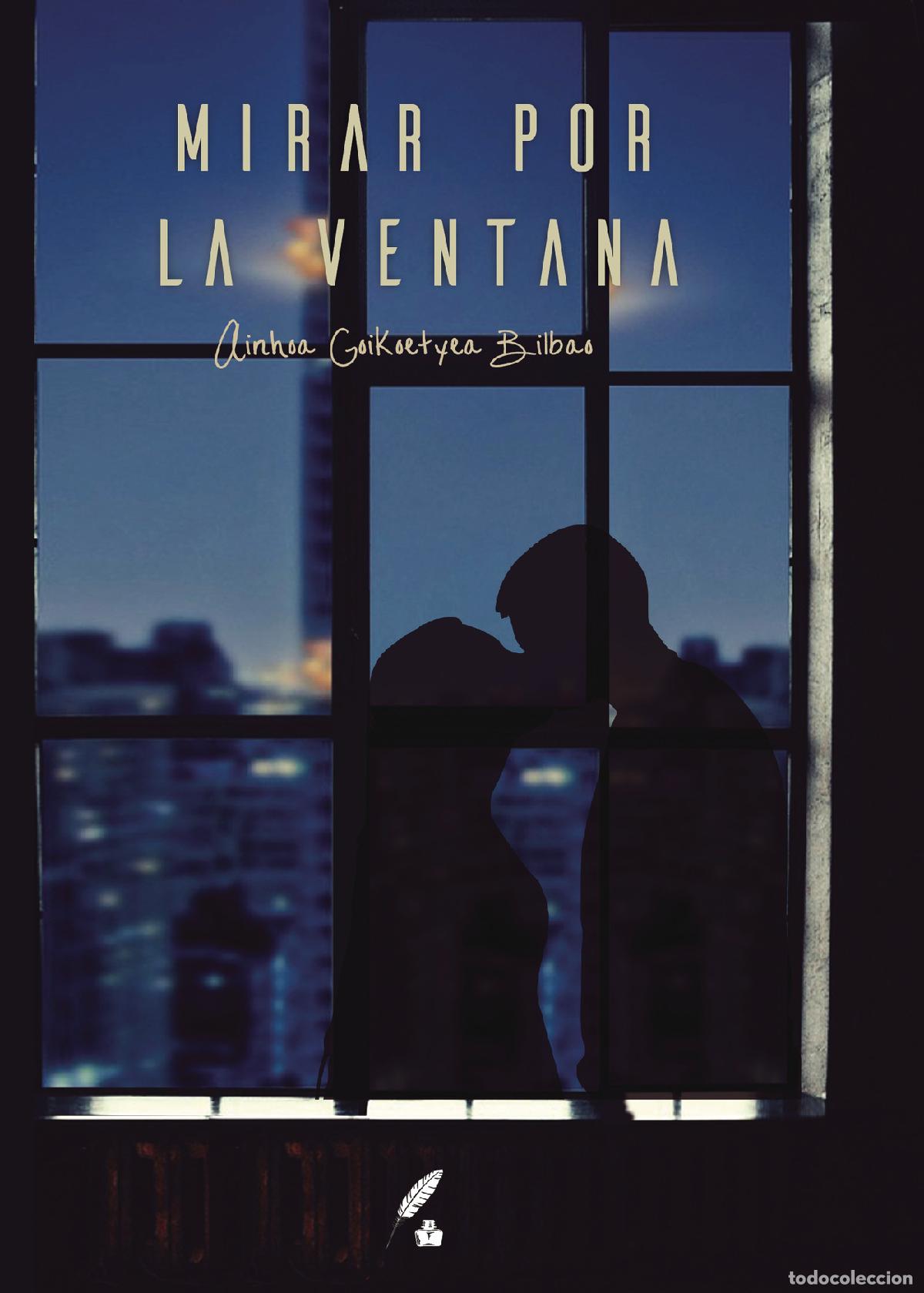 Livres: Mirar por la ventana - Ainhoa Goikoetxea Bilbao