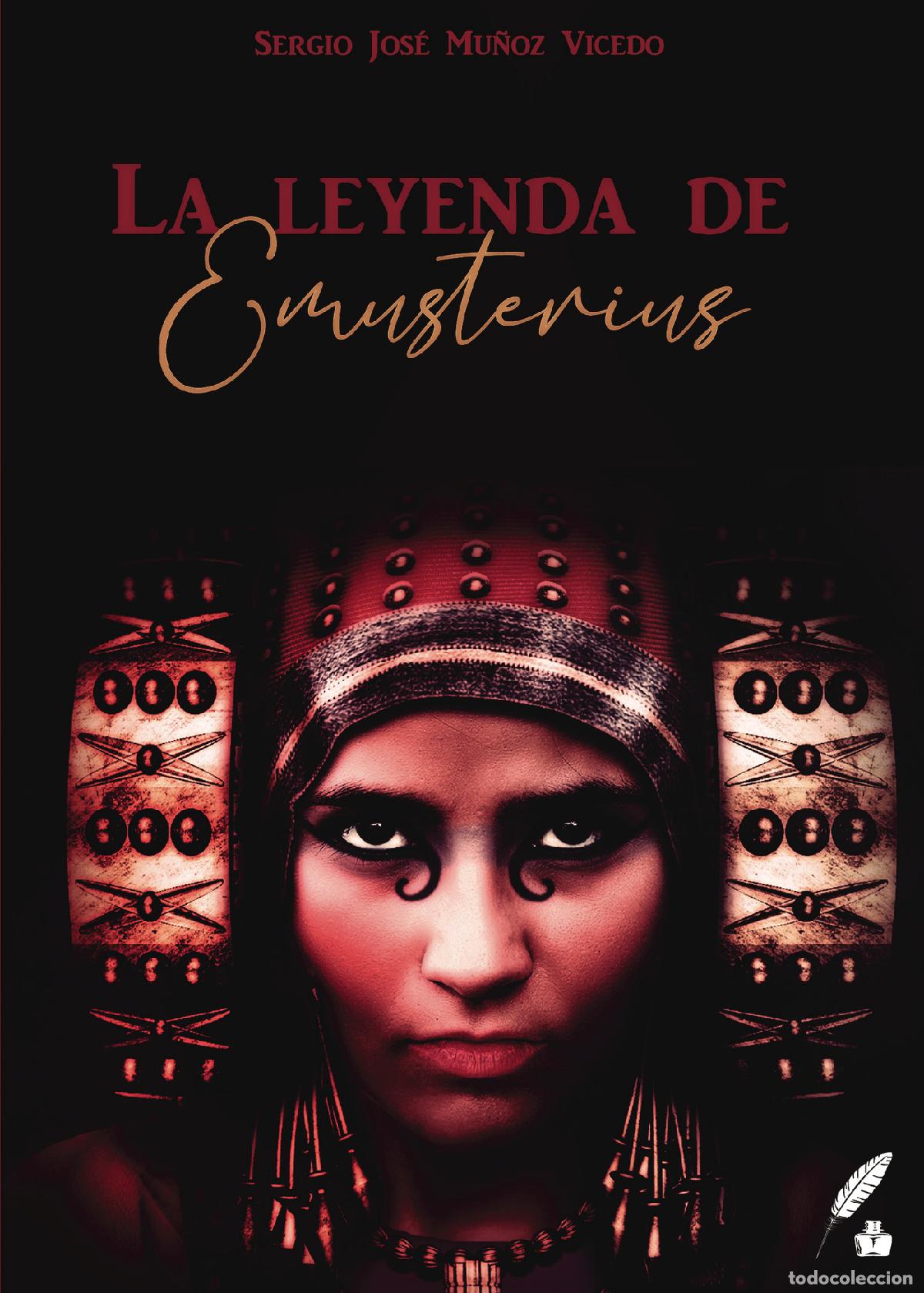 Livres: La Leyenda de Emusterius - Sergio Jos&eacute; Mu&ntilde;oz Vicedo