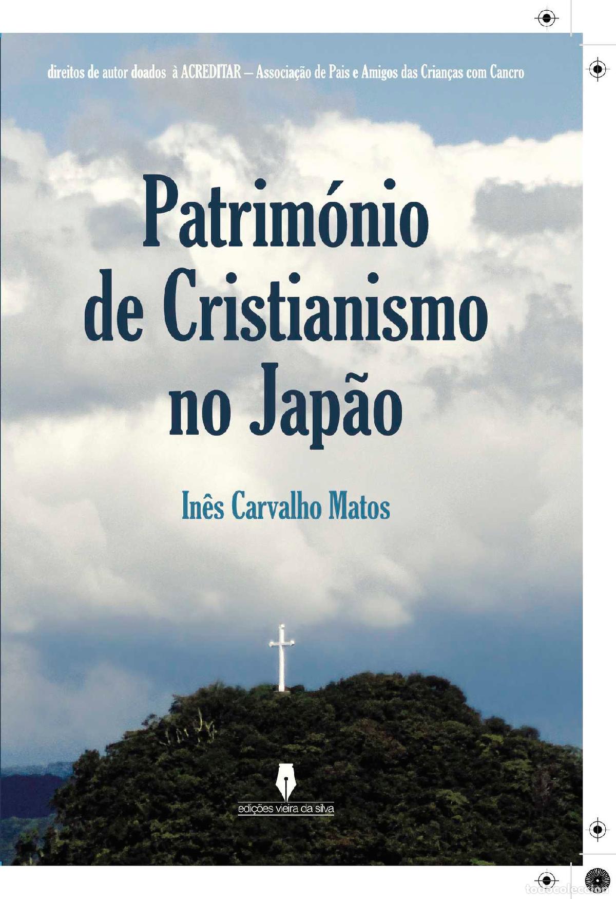 Livres: Patrimonio do cristianismo no japao - Ines Carvalho Matos