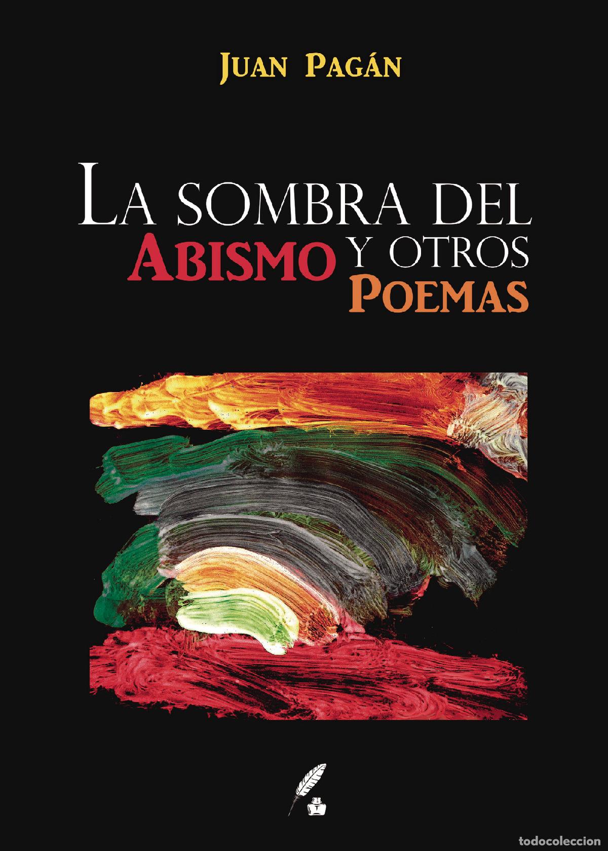 Livres: La sombra del abismo y otros poemas - Juan Pag&aacute;n