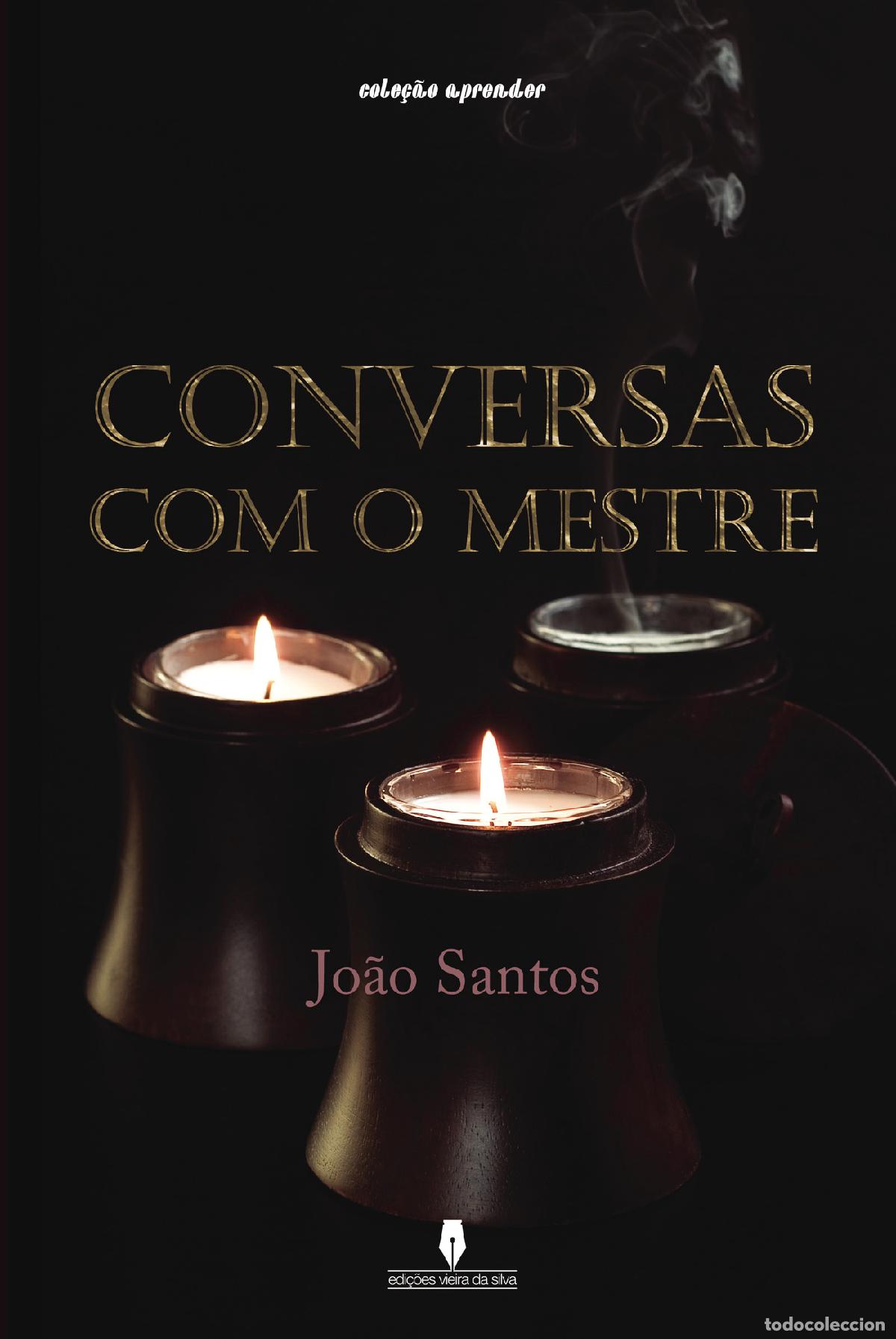 Livres: Conversas com o mestre - Jo&atilde;o Santos .