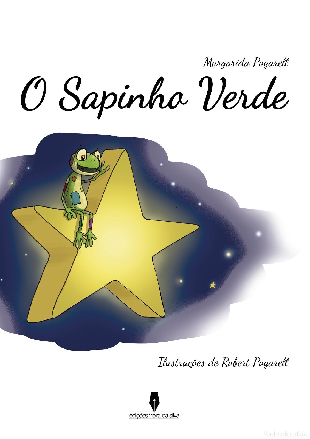 Livres: O SAPINHO VERDE - Margarida Pogarell