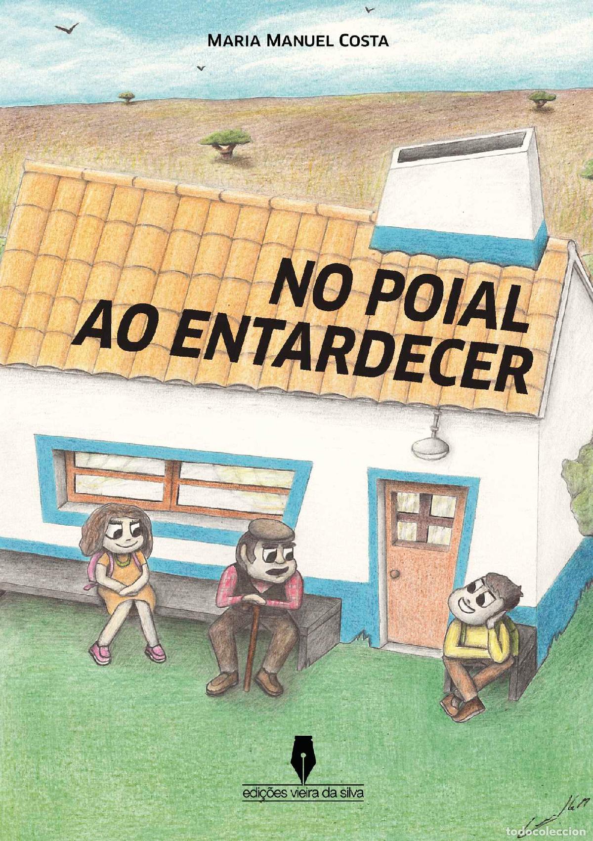 books: NO POIAL AO ENTARDECER - Maria Manuel Costa