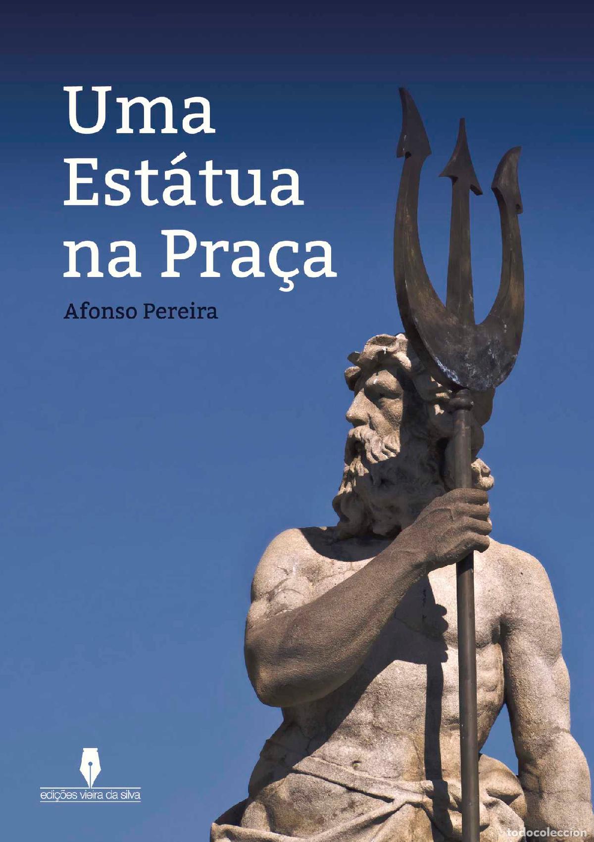 books: uma est&aacute;tua na pra&ccedil;a - Afonso Pereira Afonso