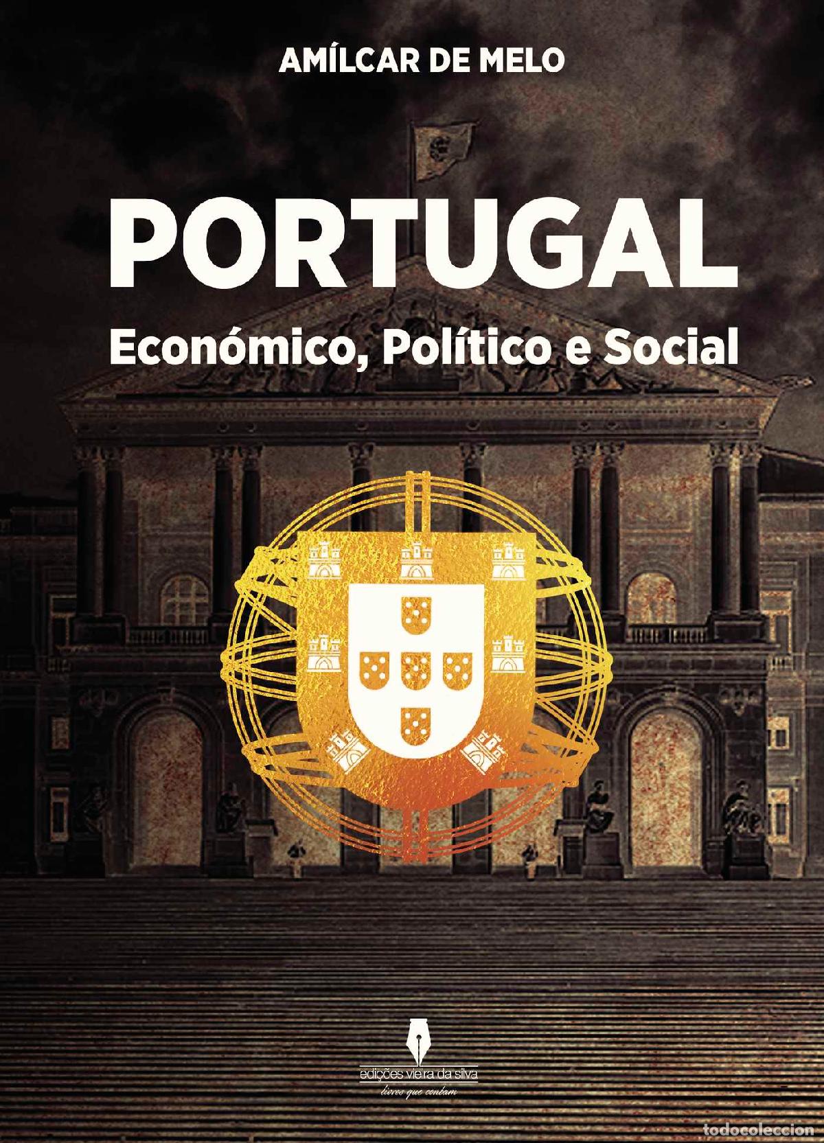 Livros: PORTUGAL ECON&Oacute;MICO, POL&Iacute;TICO E SOCIAL - Am&iacute;lcar de Melo Am&iacute;lcar de Melo