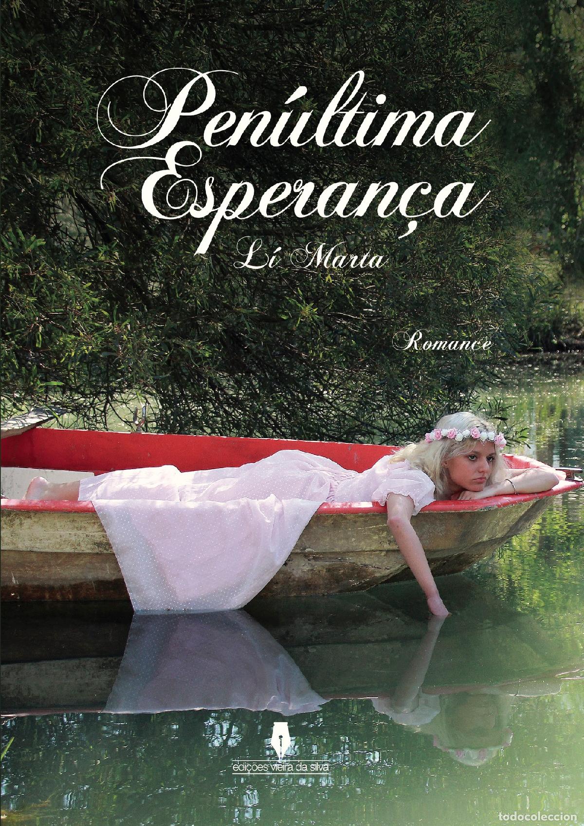 Livros: PEN&Uacute;LTIMA ESPERAN&Ccedil;A - Li Marta