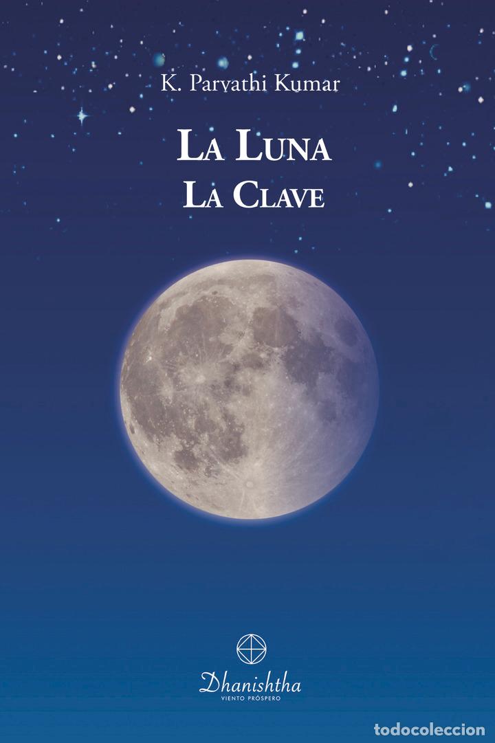 Libros: La Luna La Clave - Kambhampathi Parvathi Kumar - Foto 1