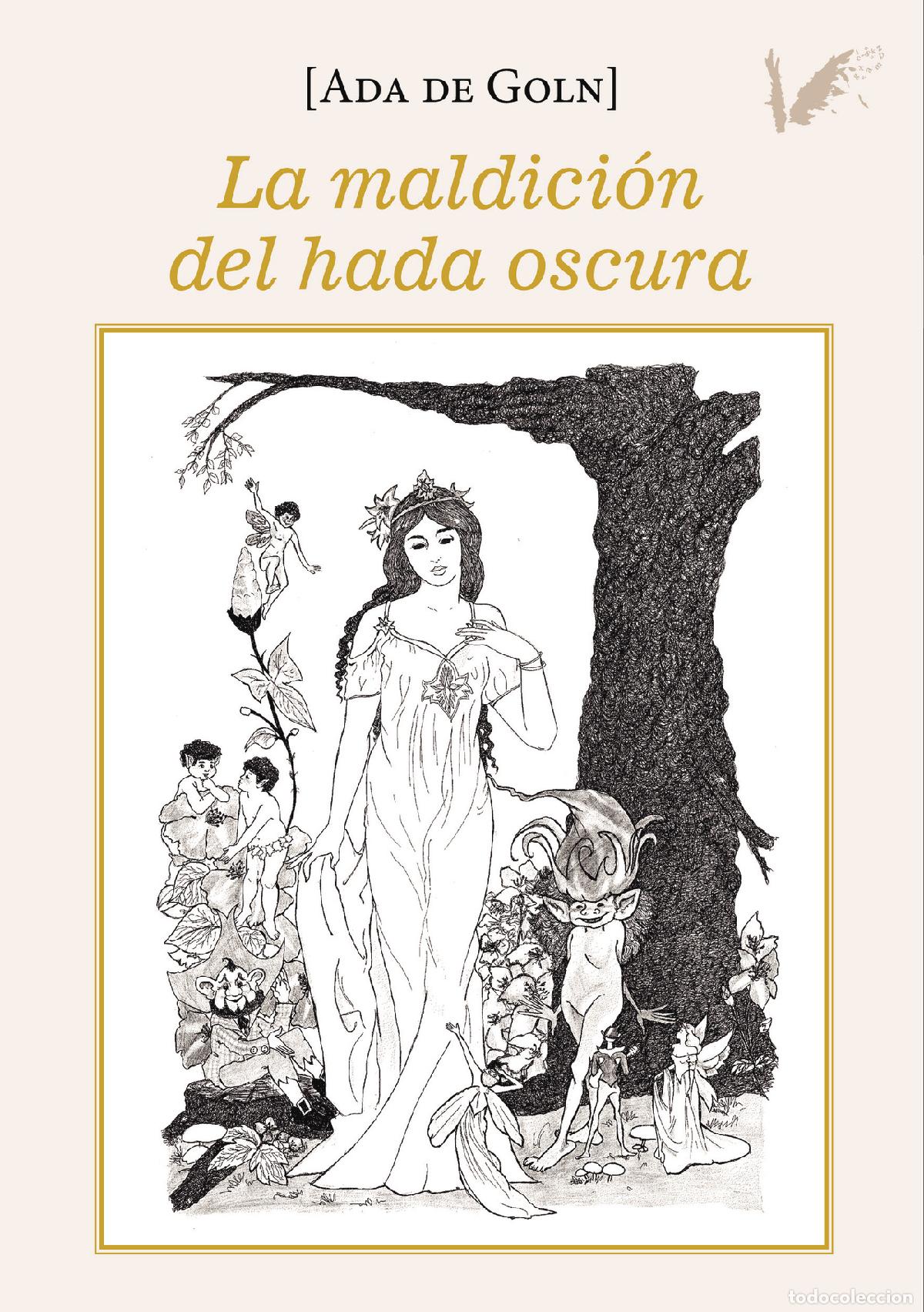 Libros: La maldici&oacute;n del hada oscura - Ada de Goln - Foto 1