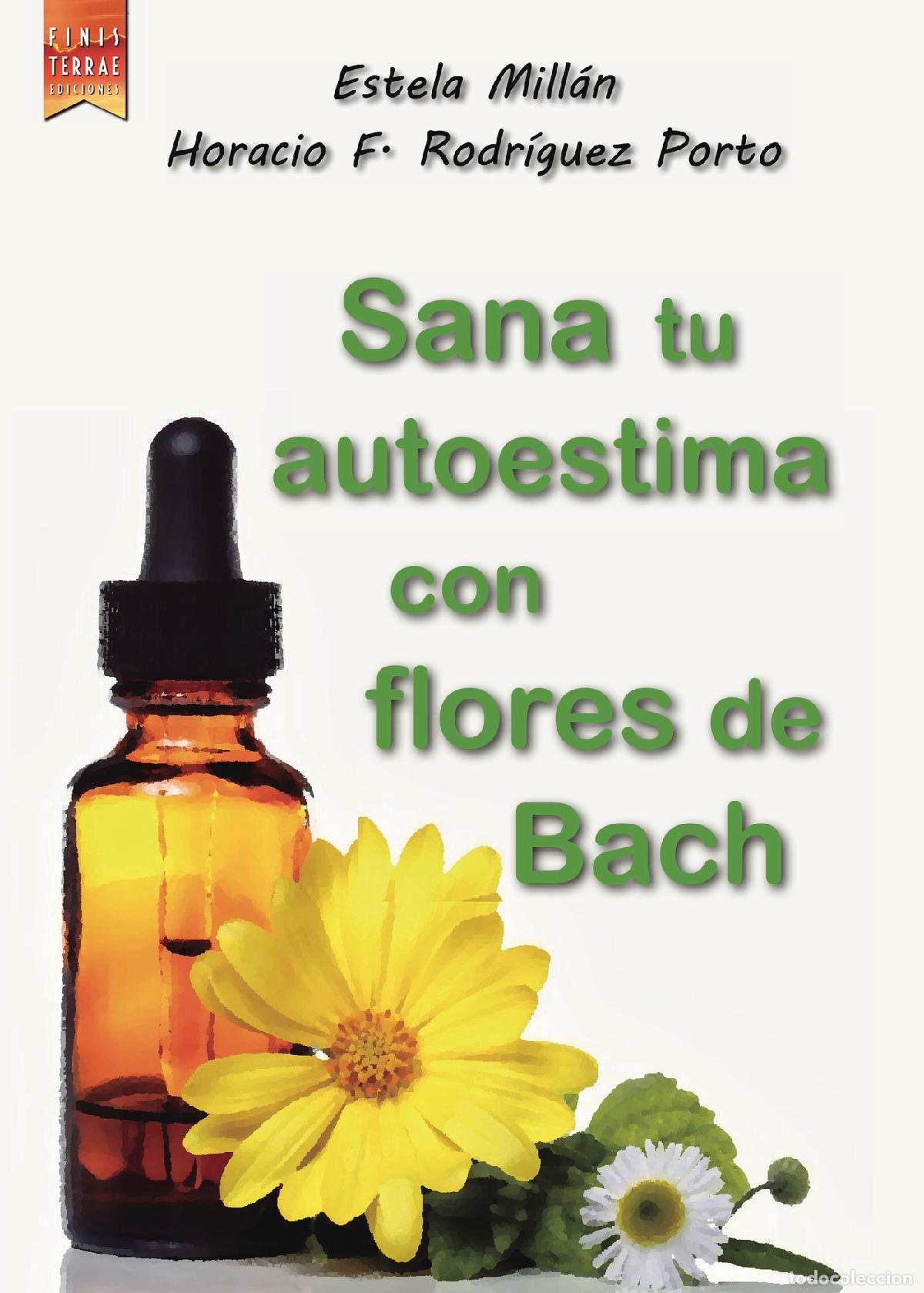 Libros: Sana tu autoestima con las flores de Bach - Horacio Rodriguez Porto