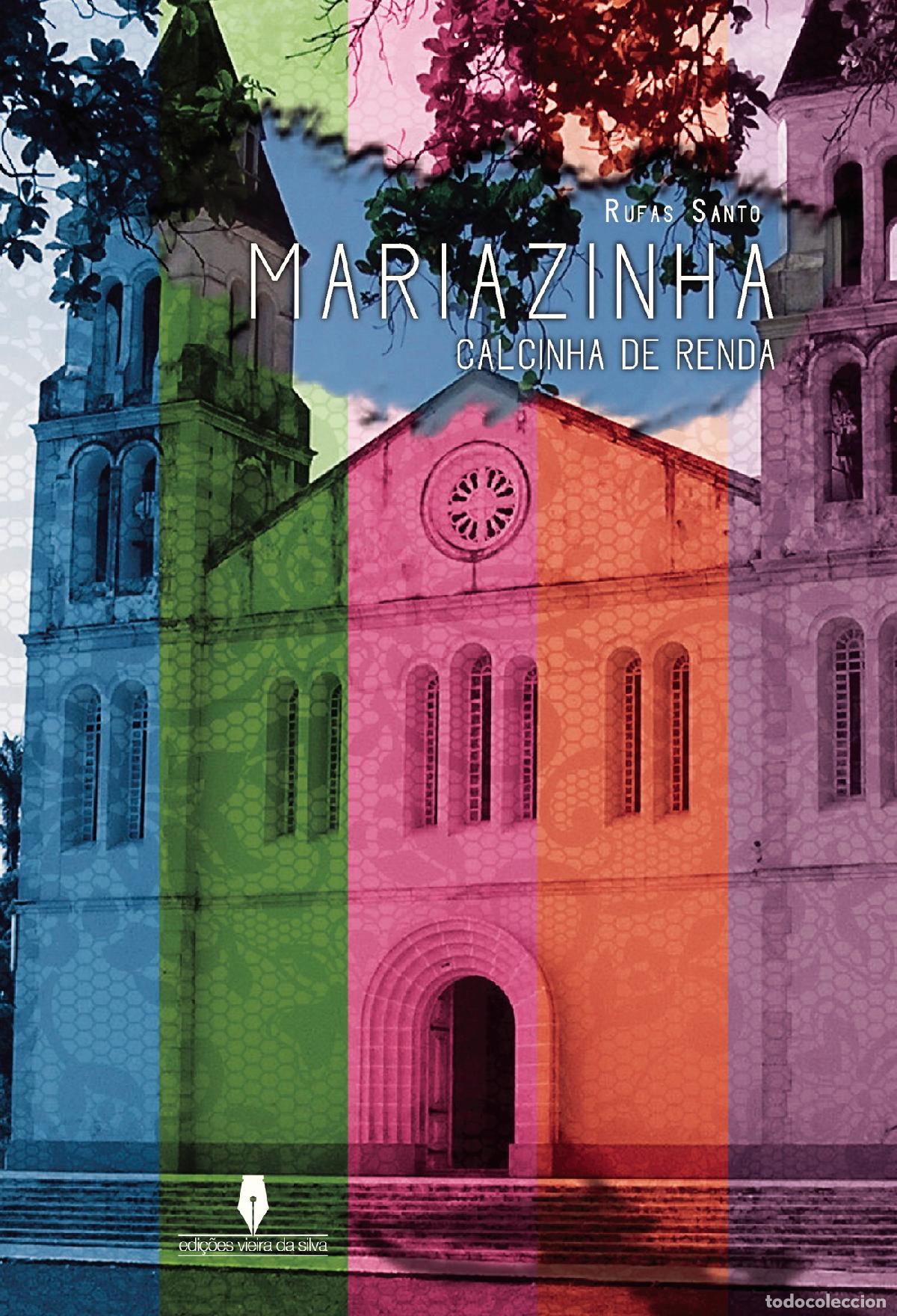 Libros: MARIAZINHA CALCINHA DE RENDA - Rufas Santo