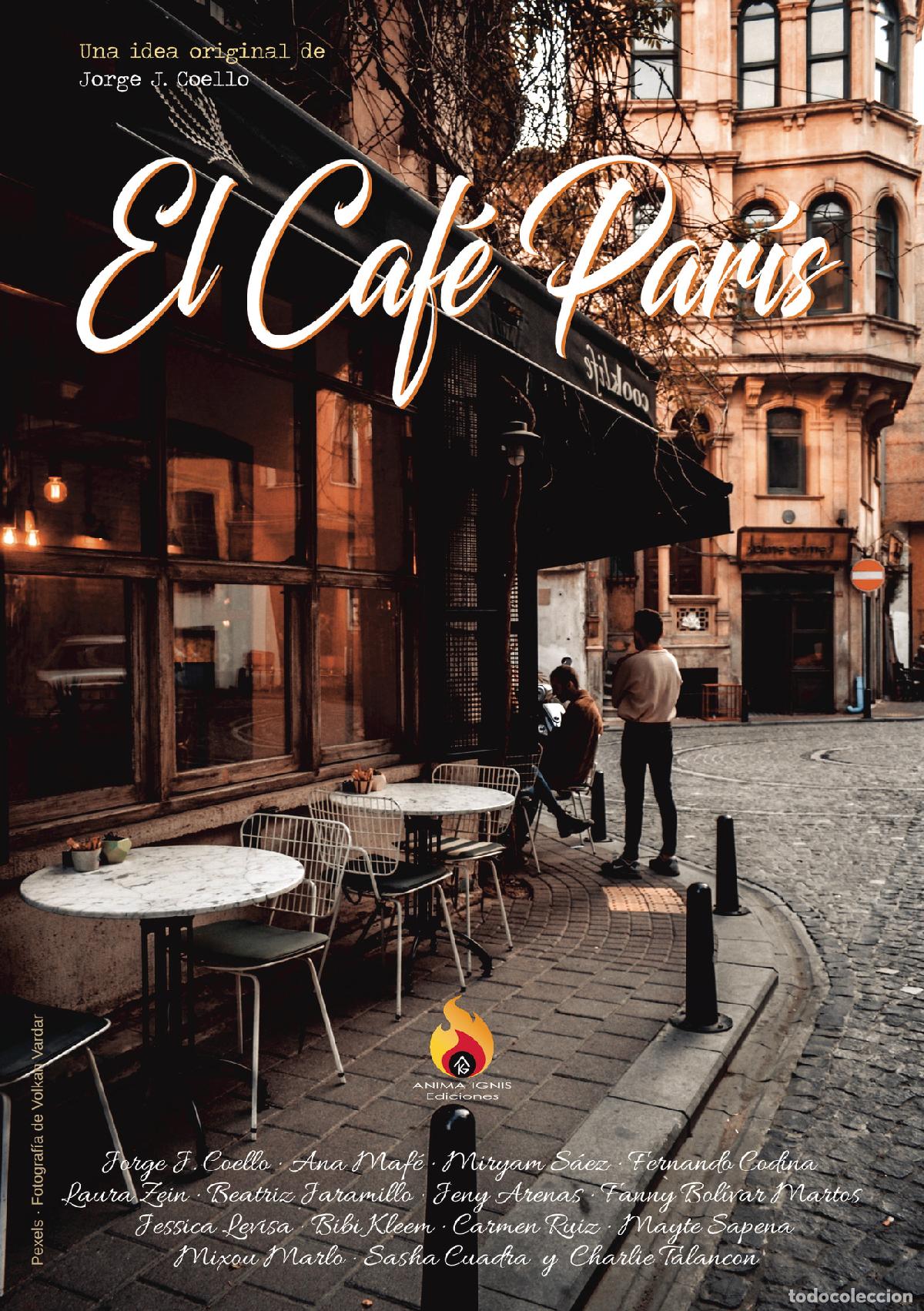 Libros: El Caf&eacute; Par&iacute;s - Laura Zein, Fernando Codina, Ana Maf&eacute;, Fanny