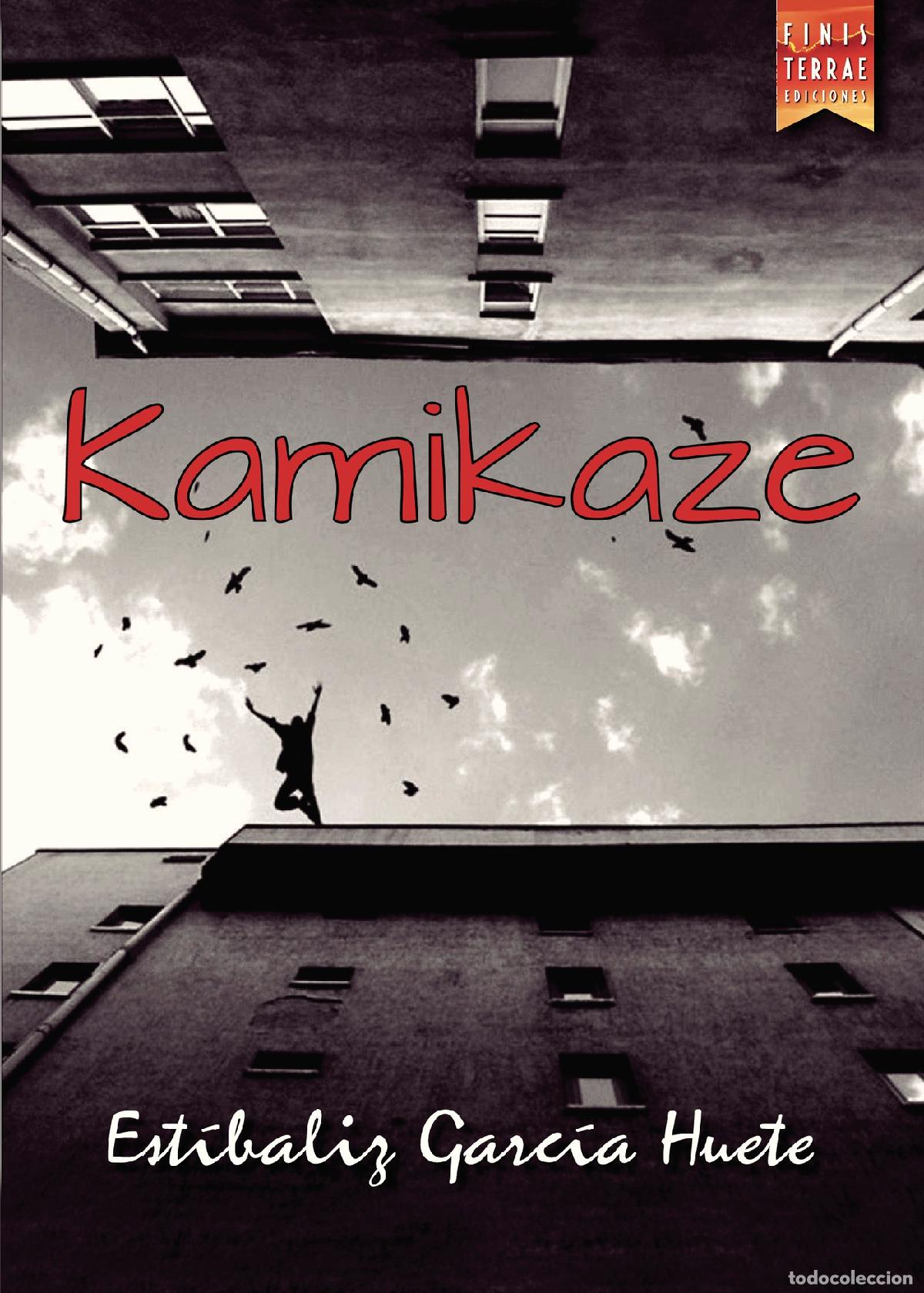 Libros: Kamikaze - Est&iacute;baliz Garc&iacute;a Huete