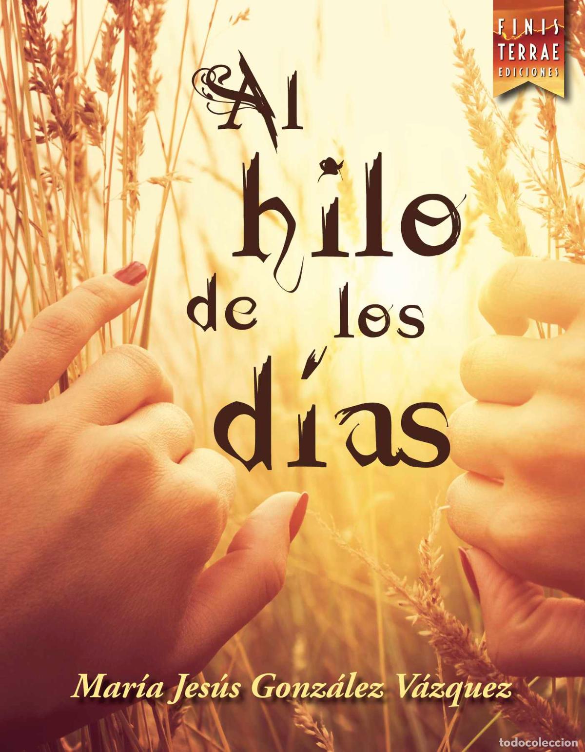Libri: Al hilo de los d&iacute;as - Mar&iacute;a Jes&uacute;s Gonz&aacute;lez V&aacute;zquez