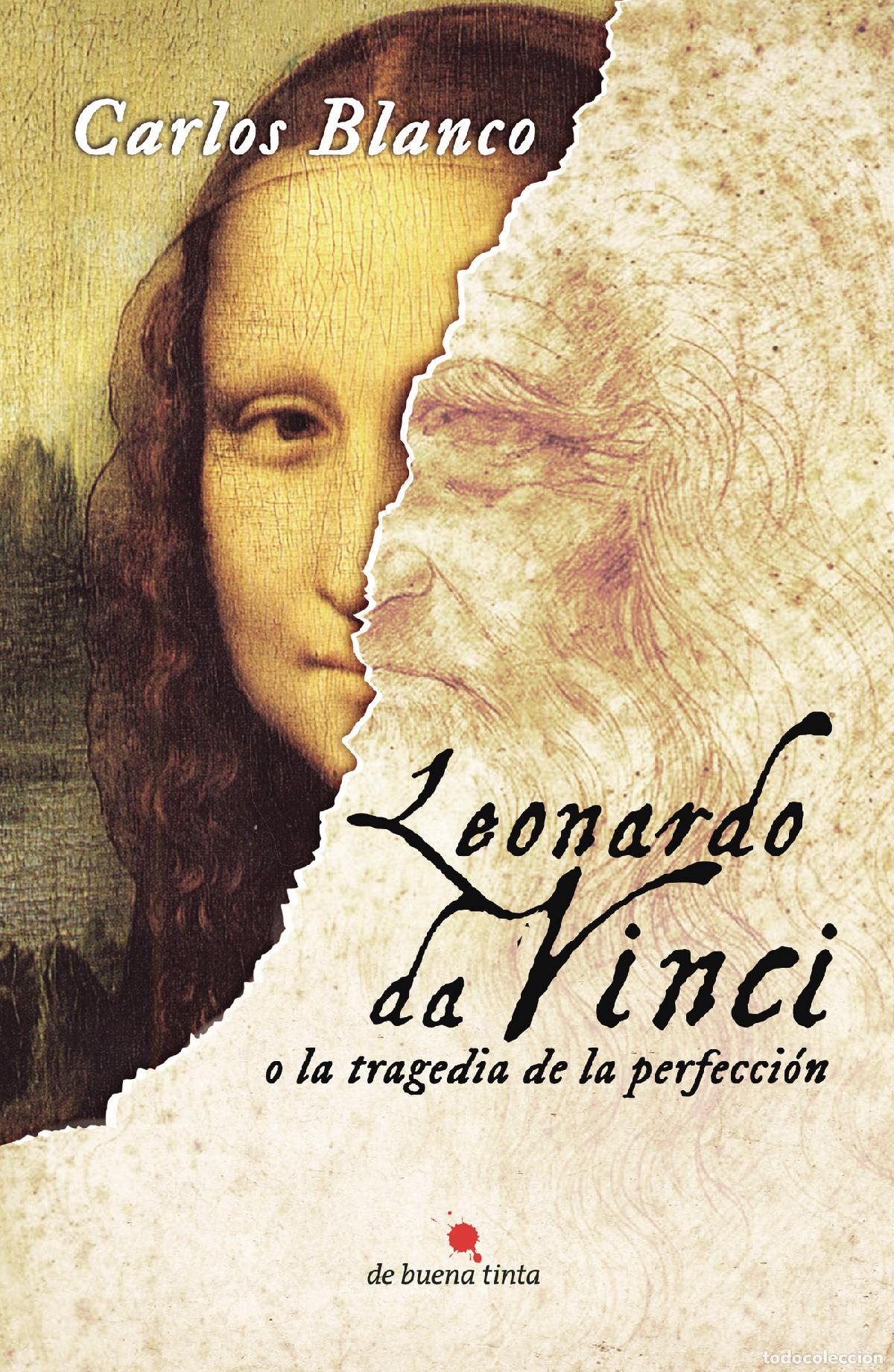Libros: Leonardo da Vinci o la tragedia de la perfecci&oacute;n - Carlos Blanco - Foto 1