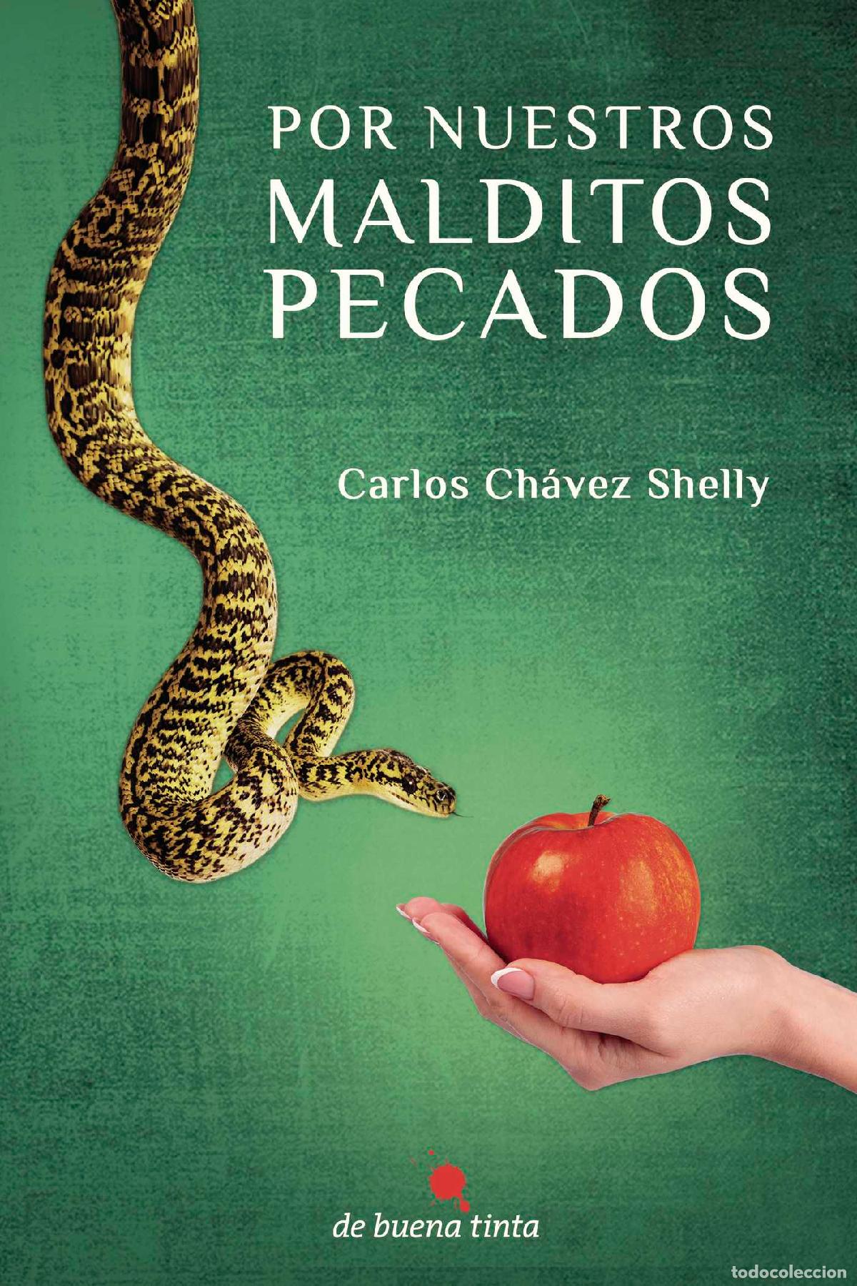 Livros: Por nuestros malditos pecados - Carlos Ch&aacute;vez Shelly