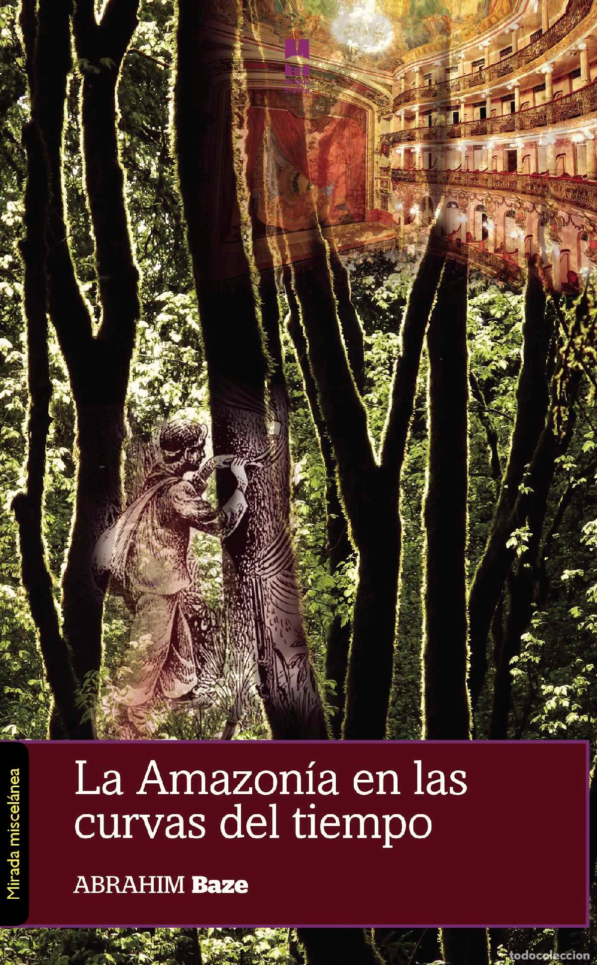 Libros: La Amazon&iacute;a en las curvas del tiempo - Abrahim Baze - Foto 1
