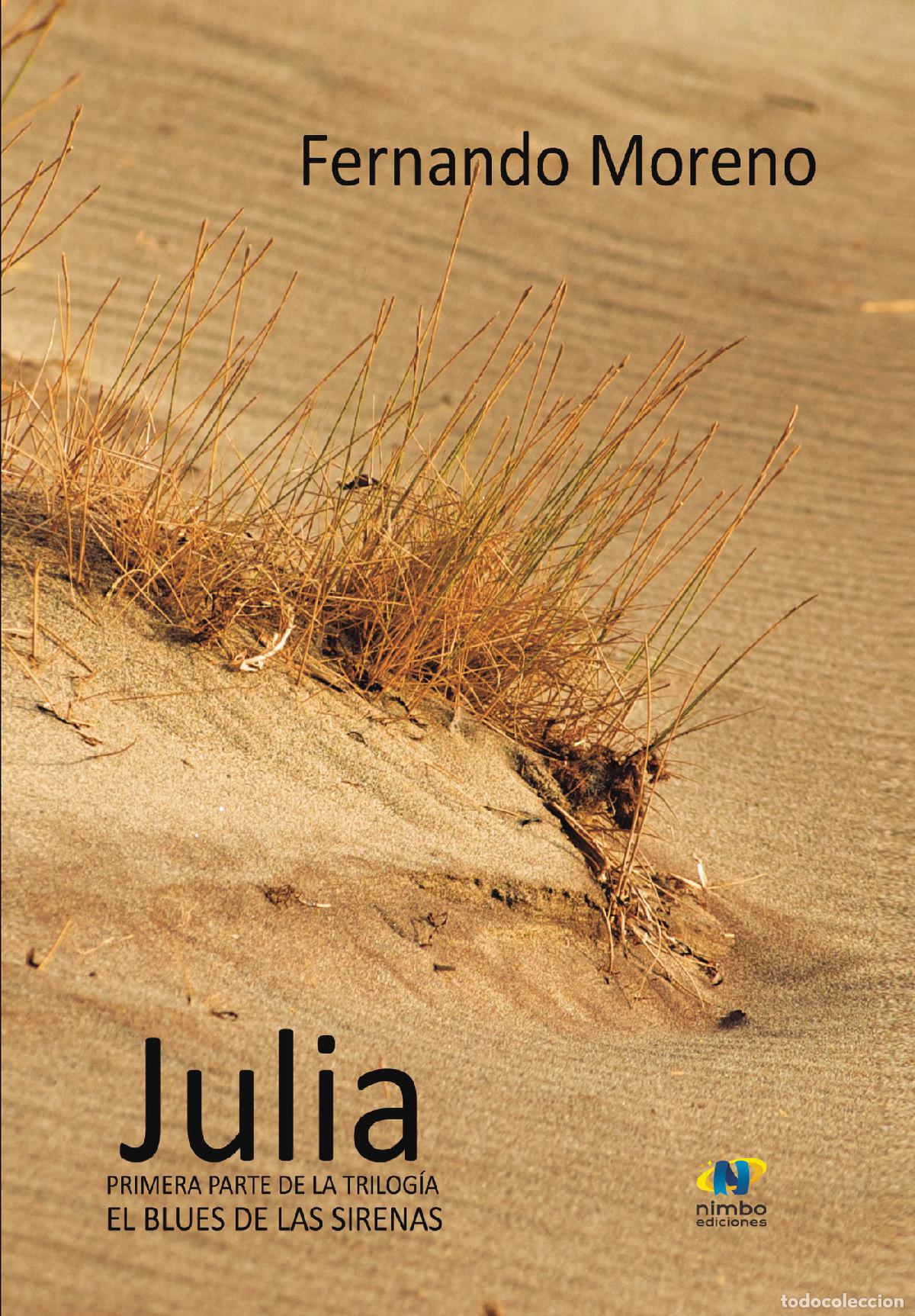 Libros: JULIA - FERNANDO MORENO MART&Iacute;N - Foto 1
