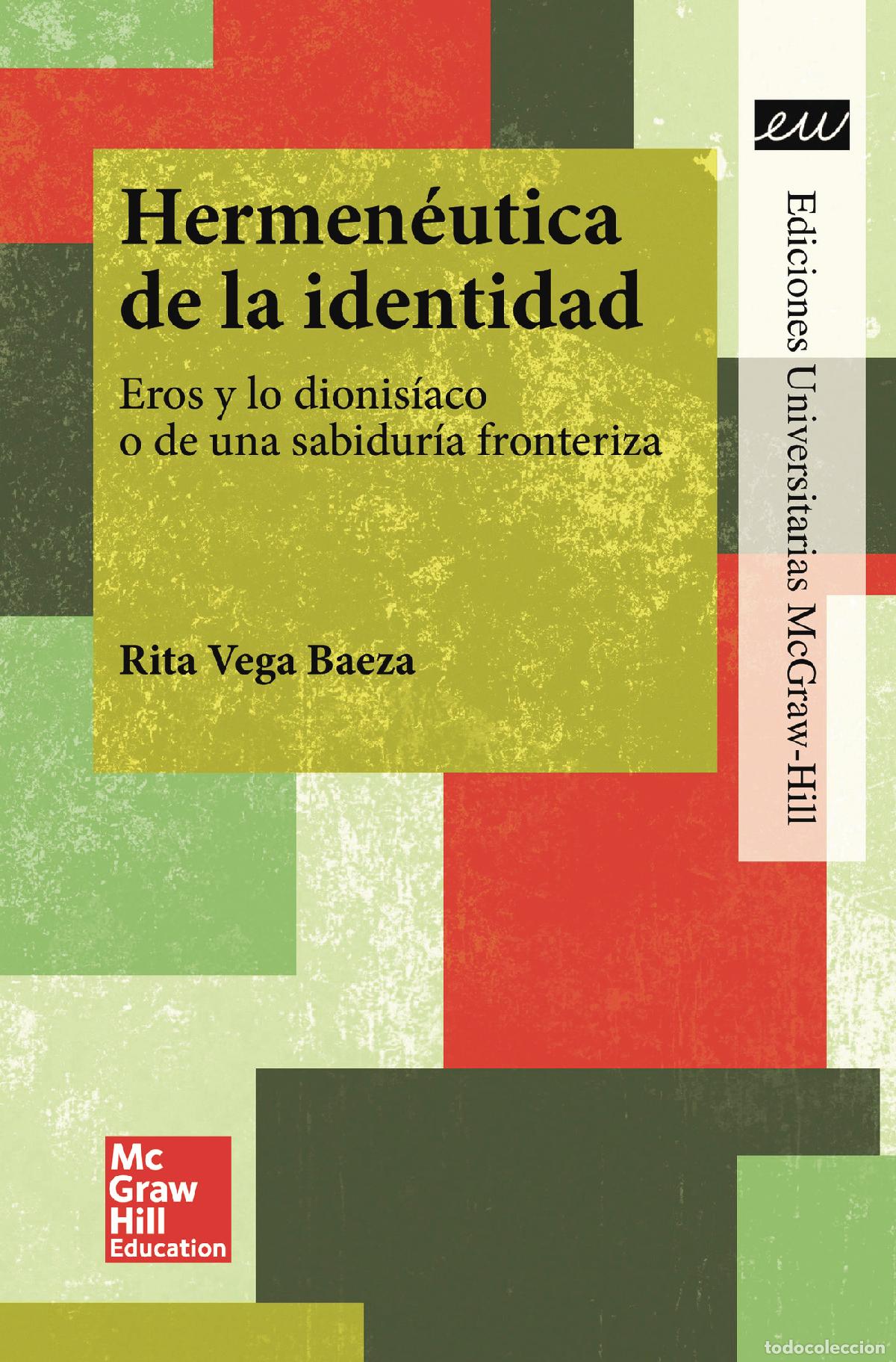 B&uuml;cher: Hermen&eacute;utica de la identidad - Rita Vega Baeza