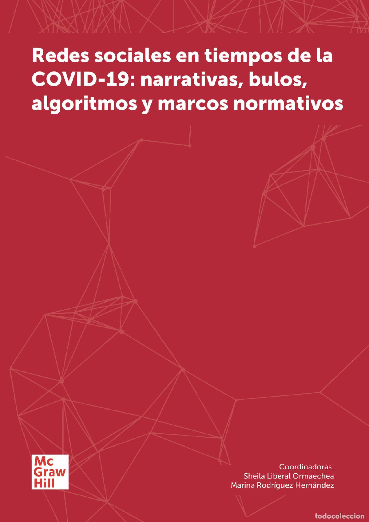 Libri: Redes sociales en tiempos de la COVID-19: narrativas, bulos, algoritmos y marcos normativos - &Aacute;lvaro