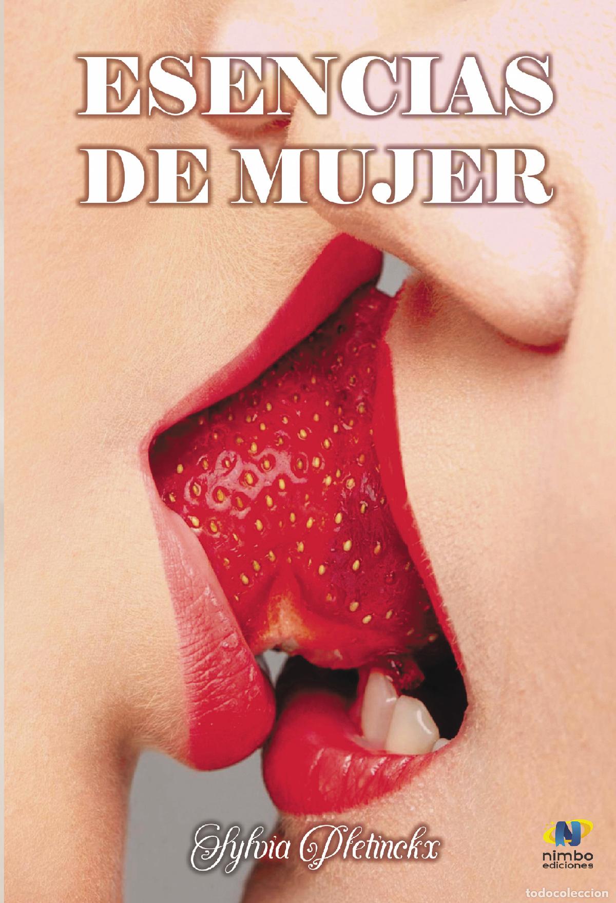 B&uuml;cher: Esencias de mujer - Sylvia Pletinckx
