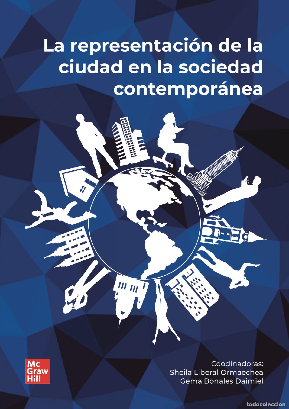 B&uuml;cher: La representaci&oacute;n de la ciudad en la sociedad contempor&aacute;nea - Sheila Liberal Ormaechea y Gema Bonale