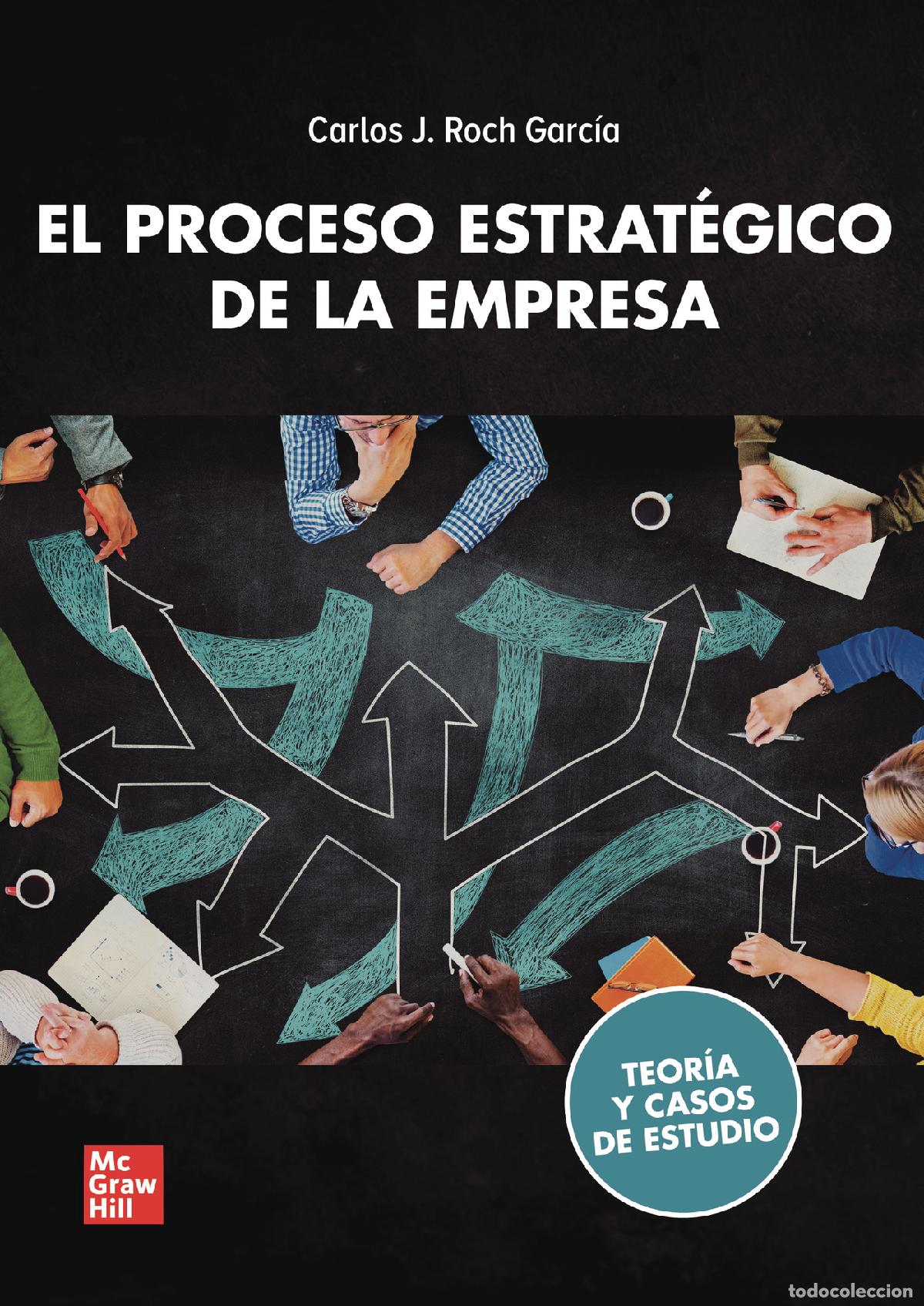 B&uuml;cher: El proceso estrat&eacute;gico de la empresa: teor&iacute;a y casos de estudio - Carlos Javier Roch Garc&iacute;a