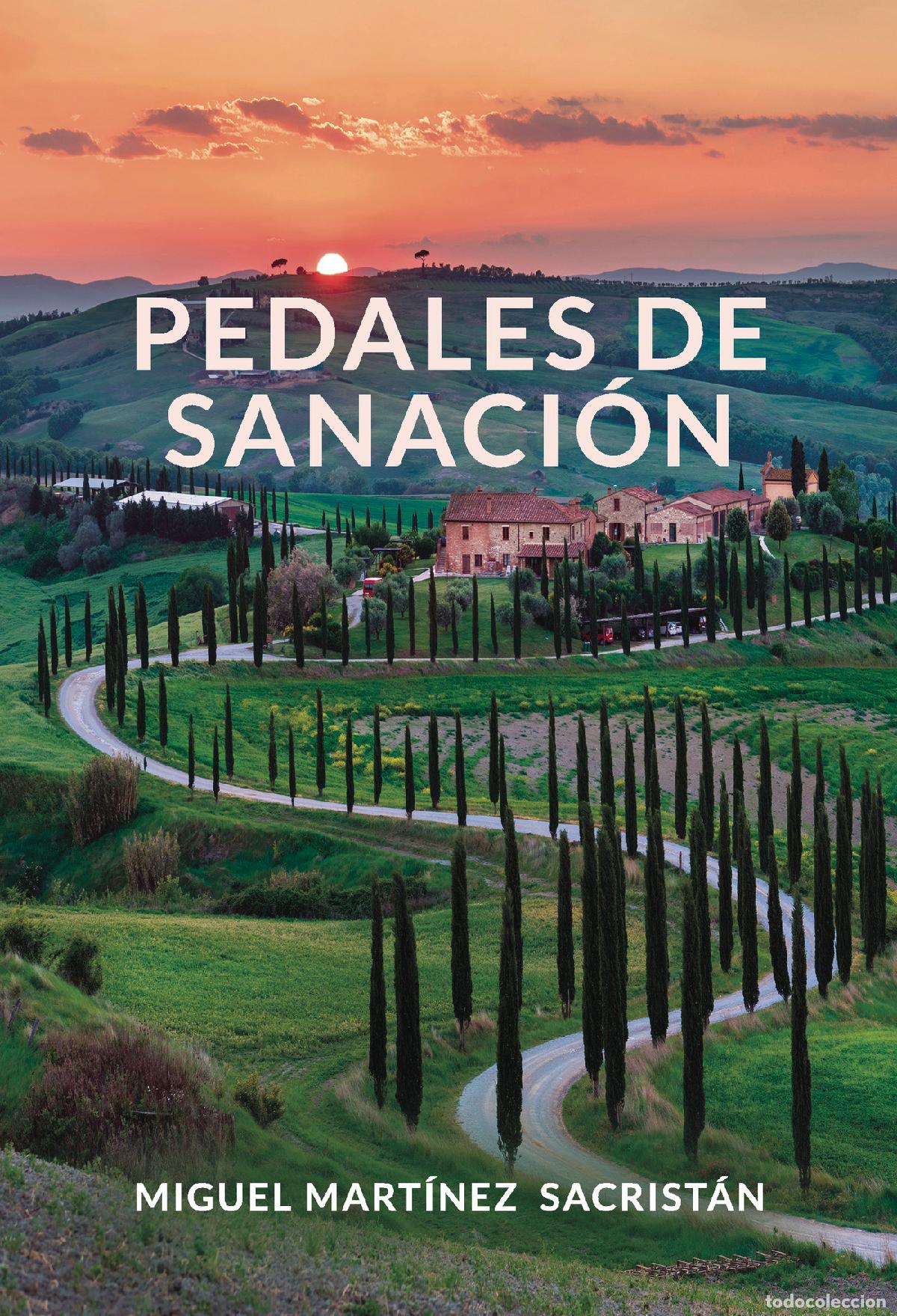 B&uuml;cher: PEDALES DE SANACI&Oacute;N - Miguel Mart&iacute;nez Sacrist&aacute;n