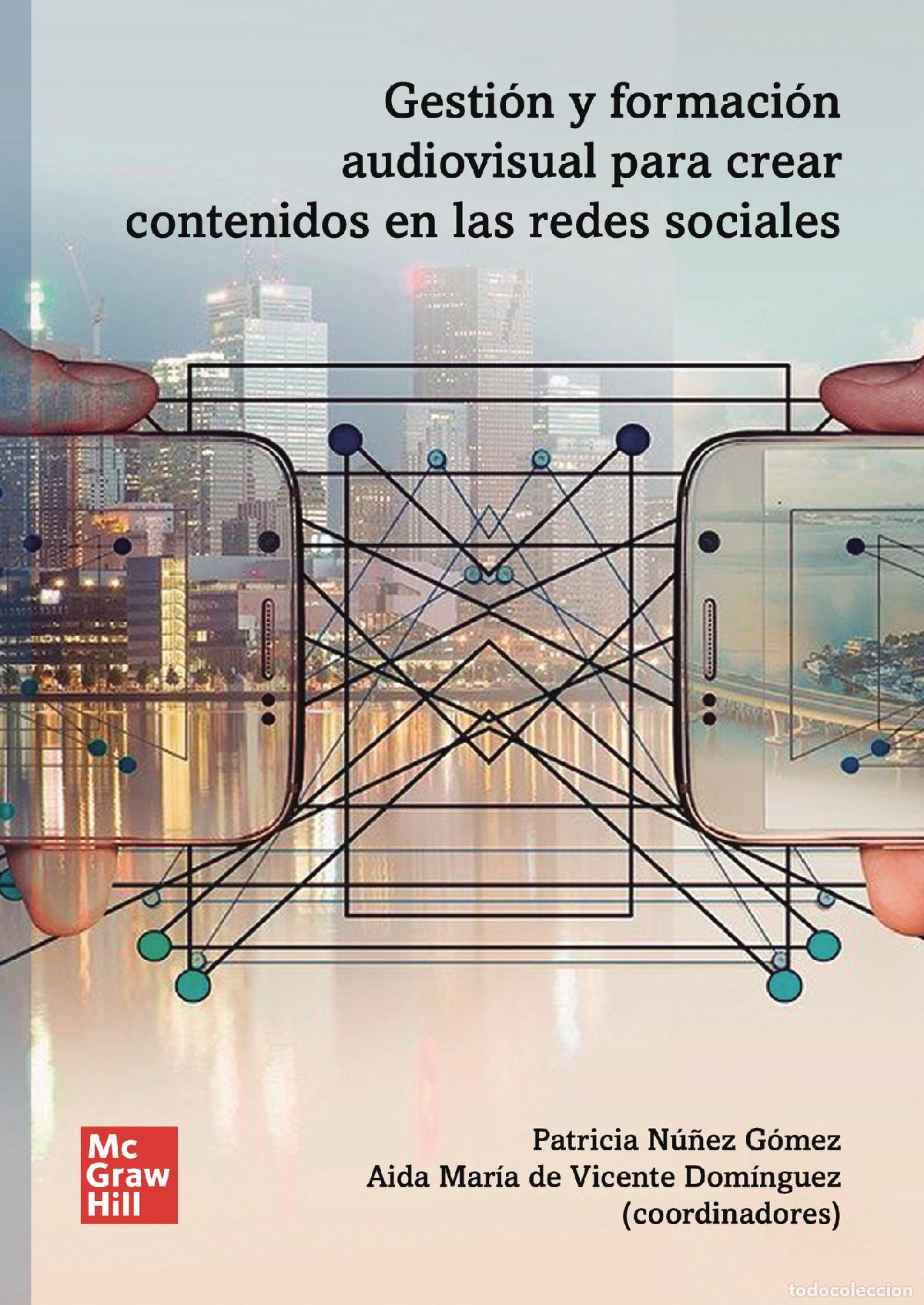 B&uuml;cher: Gesti&oacute;n y formaci&oacute;n audiovisual para crear contenidos en RRSS - Patricia Nu&ntilde;ez G&oacute;mez