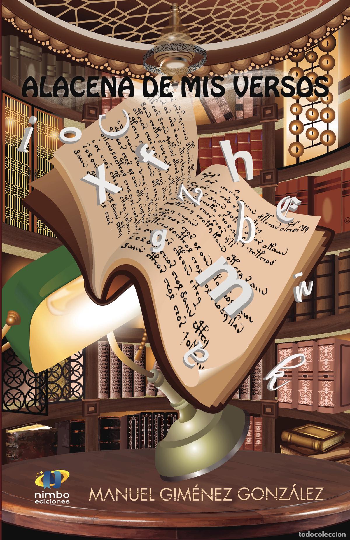 Libros: Alacena de mis versos - Manuel Gimenez Garc&iacute;a