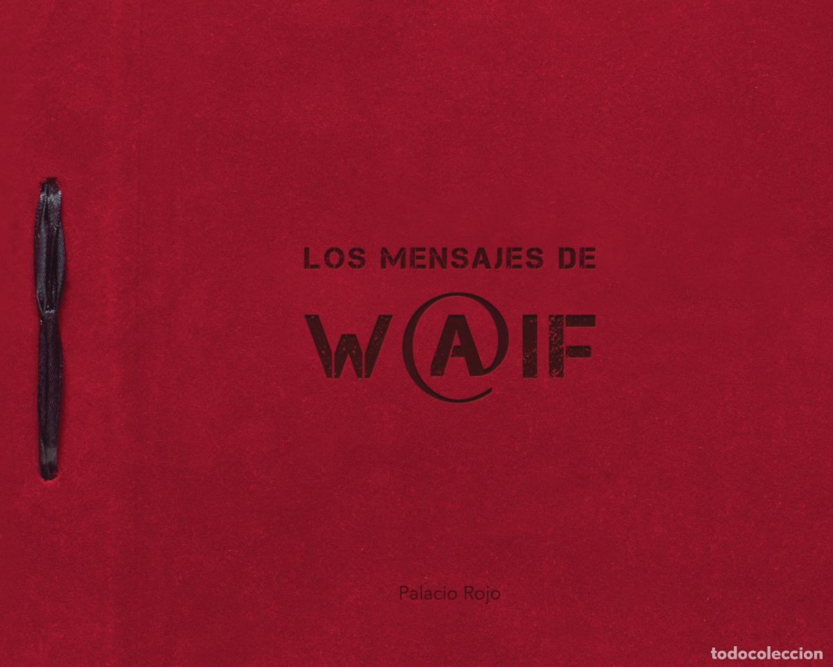 B&uuml;cher: Los mensajes de W@IF - Palacio Rojo