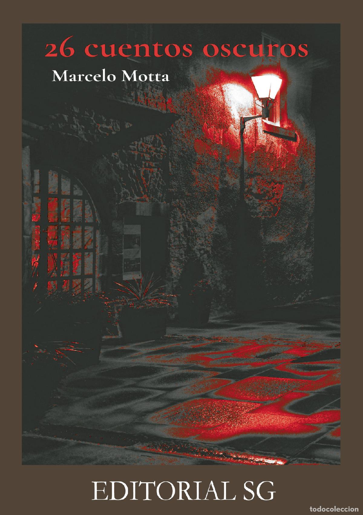 B&uuml;cher: 26 cuentos oscuros - Marcelo Motta
