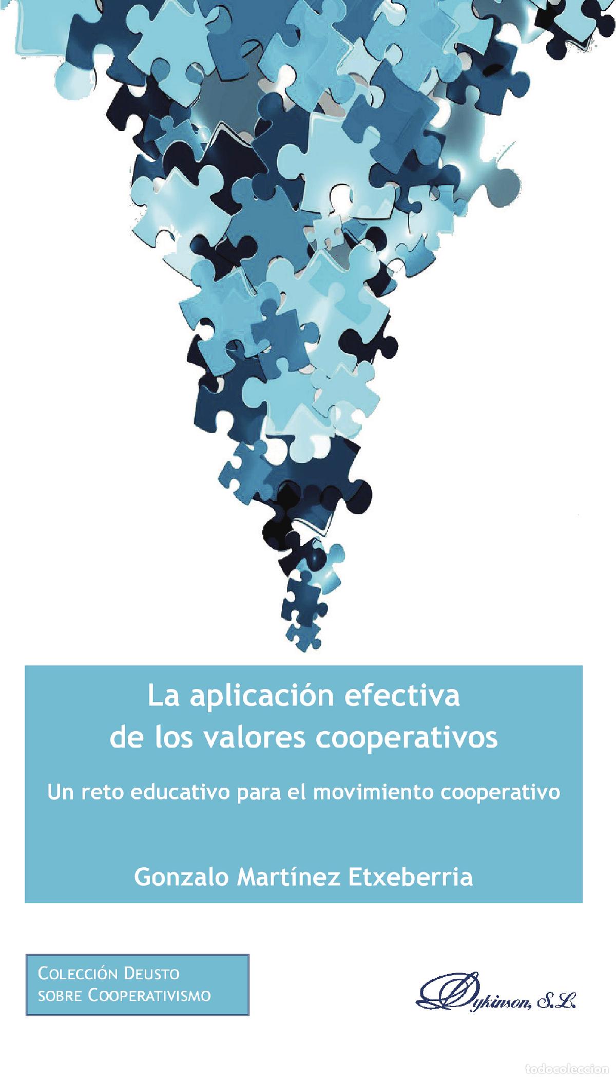 B&uuml;cher: La aplicaci&oacute;n efectiva de los valores cooperativos.Un reto educativo para el movimiento cooperativo