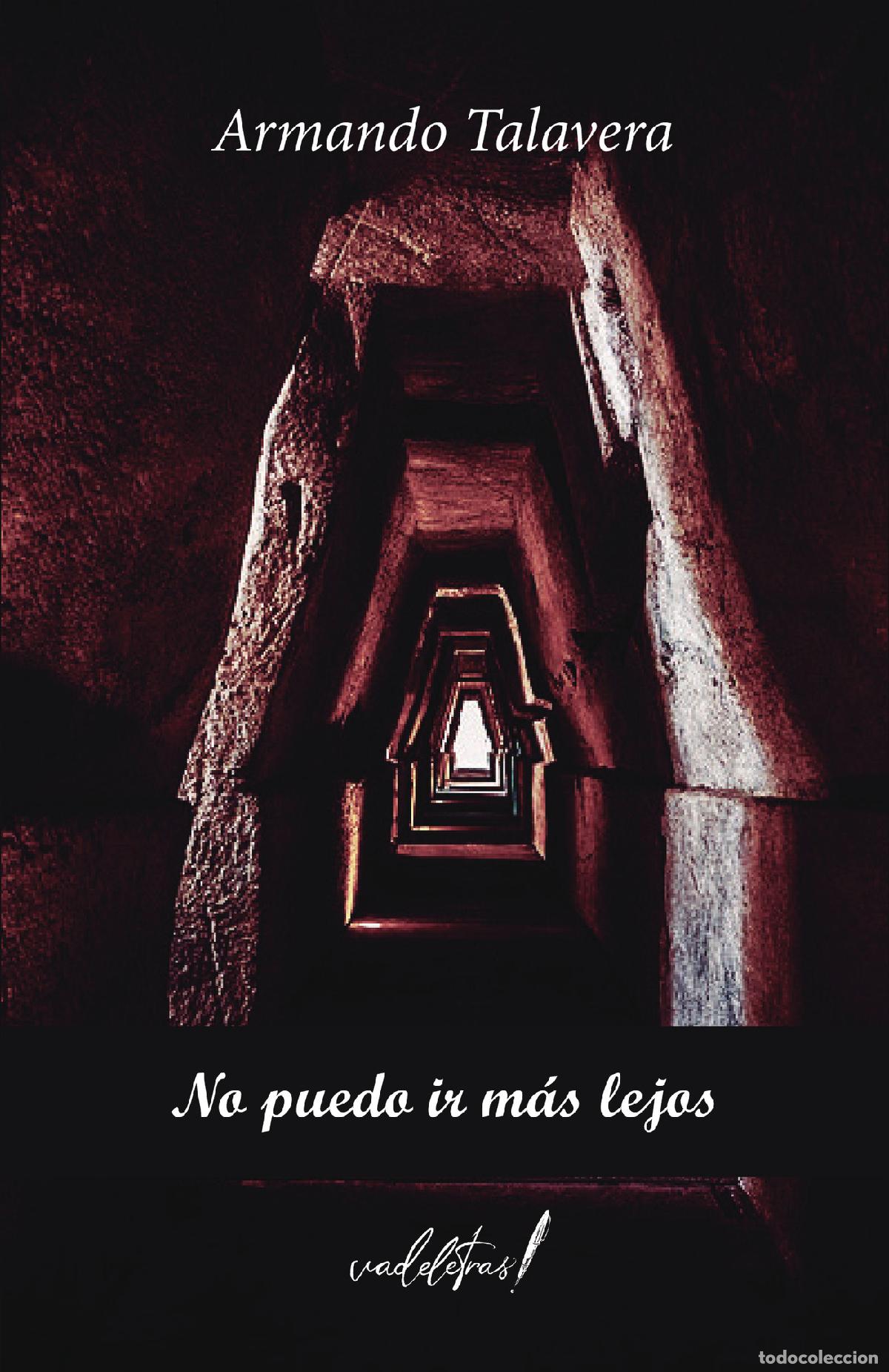 B&uuml;cher: No puedo ir m&aacute;s lejos - Armando Talavera
