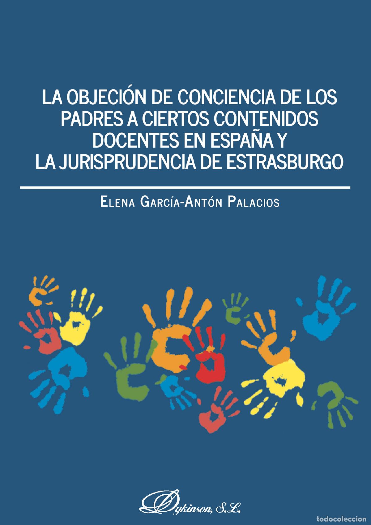 B&uuml;cher: La objeci&oacute;n de conciencia de los padres a ciertos contenidos docentes en Espa&ntilde;a y la jurisprudencia
