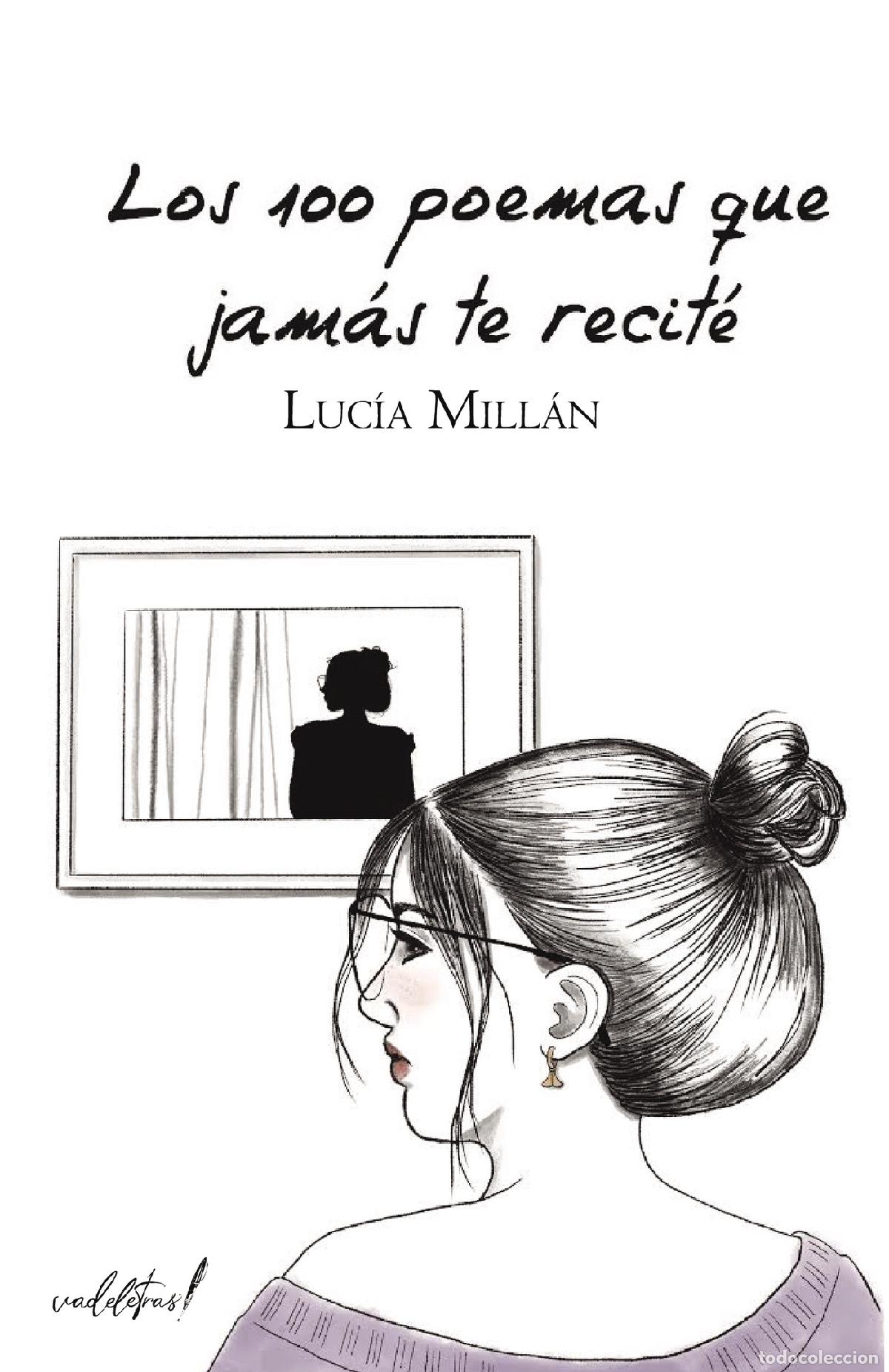 B&uuml;cher: LOS 100 POEMAS QUE JAM&Aacute;S TE RECIT&Eacute; - Luc&iacute;a Mill&aacute;n