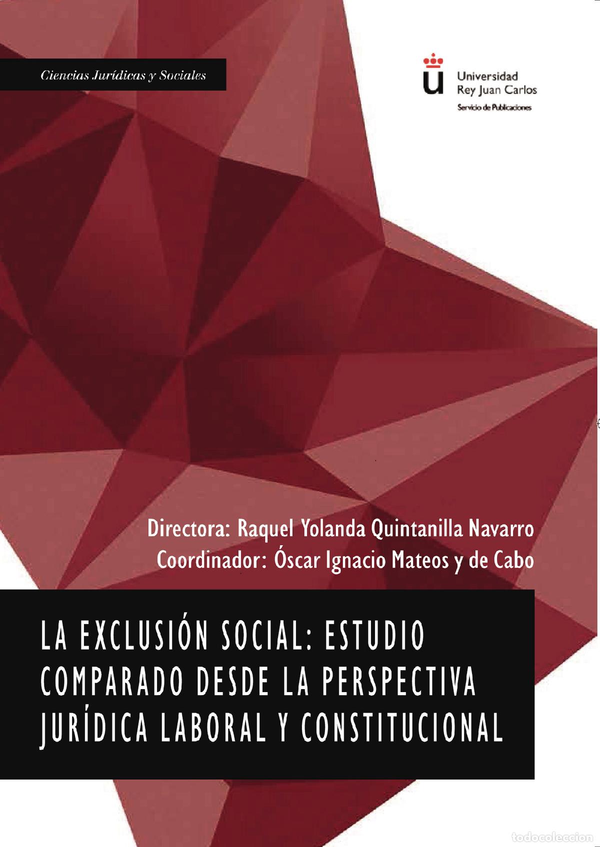 B&uuml;cher: La exclusi&oacute;n social: estudio comparado desde la perspectiva jur&iacute;dica laboral y constitucional. - &Oacute;sc