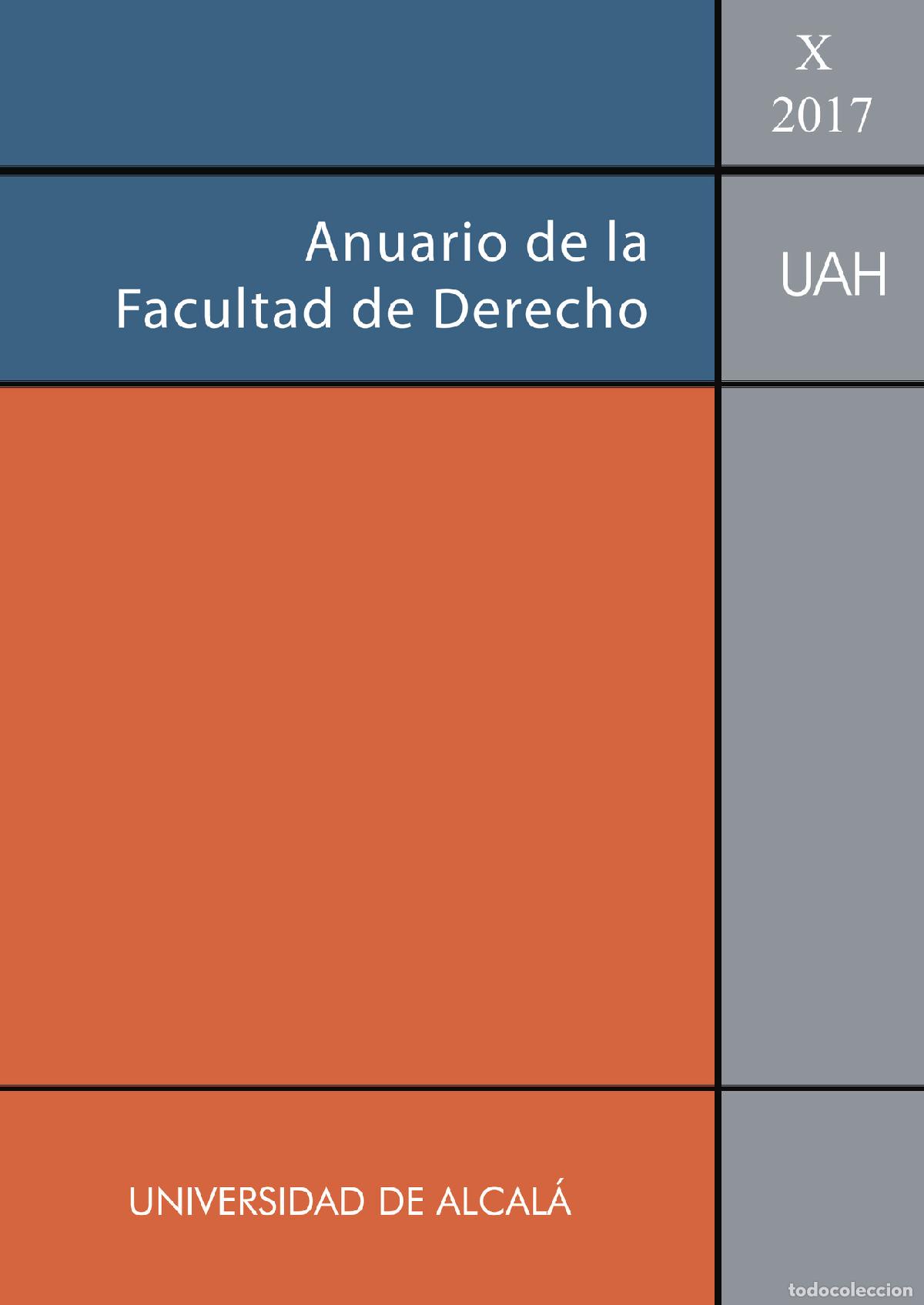 B&uuml;cher: Anuario de la Facultad de Derecho de la Universidad de Alcal&aacute;. Vol. X-2017. - VV. AA.
