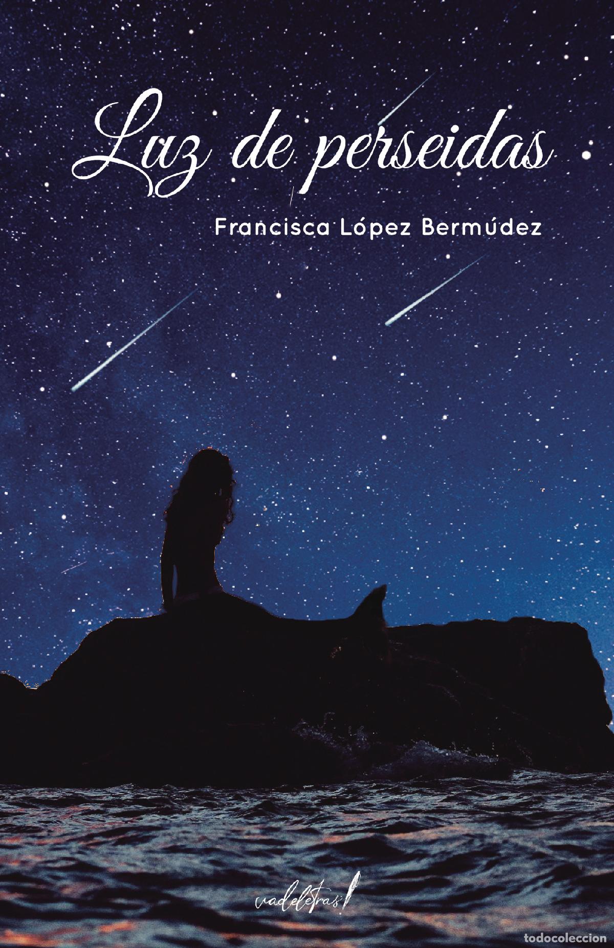 B&uuml;cher: Luz de perseidas - Francisca L&oacute;pez Berm&uacute;dez