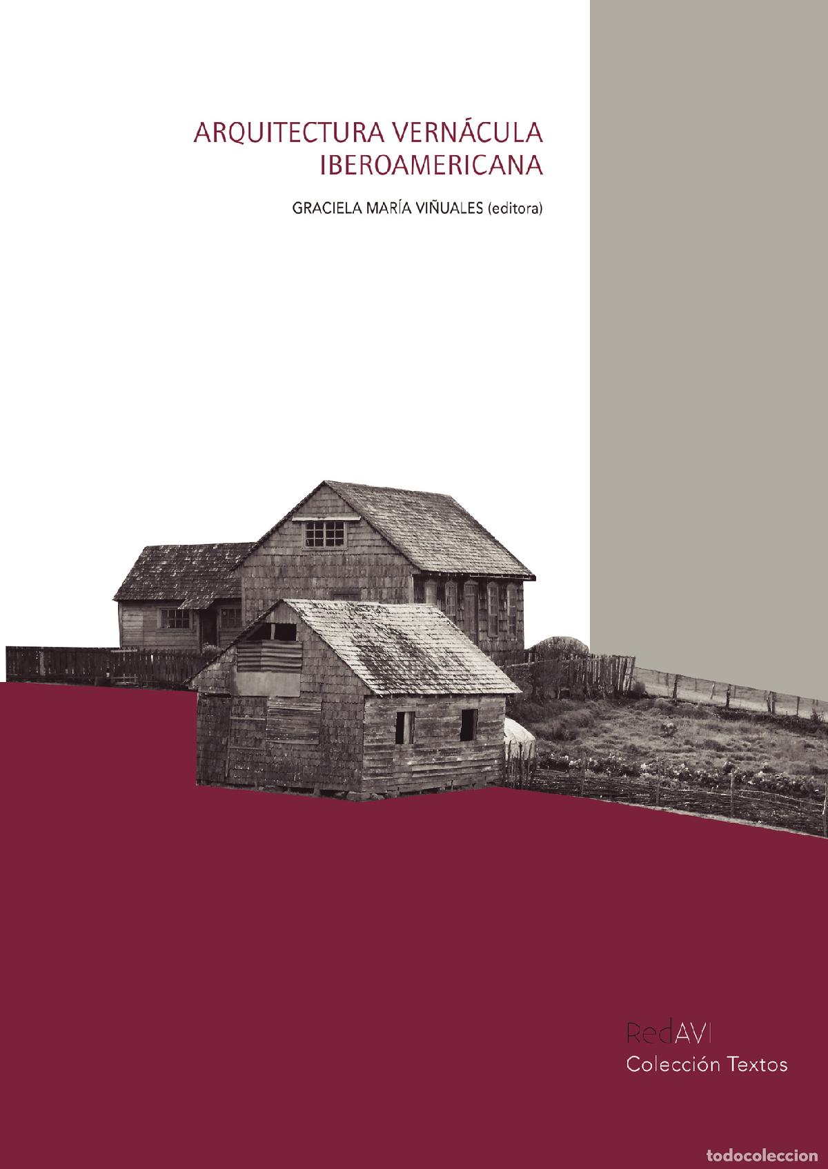 B&uuml;cher: Arquitectura Vern&aacute;cula Iberoamericana - Graciela Mar&iacute;a Vi&ntilde;uales