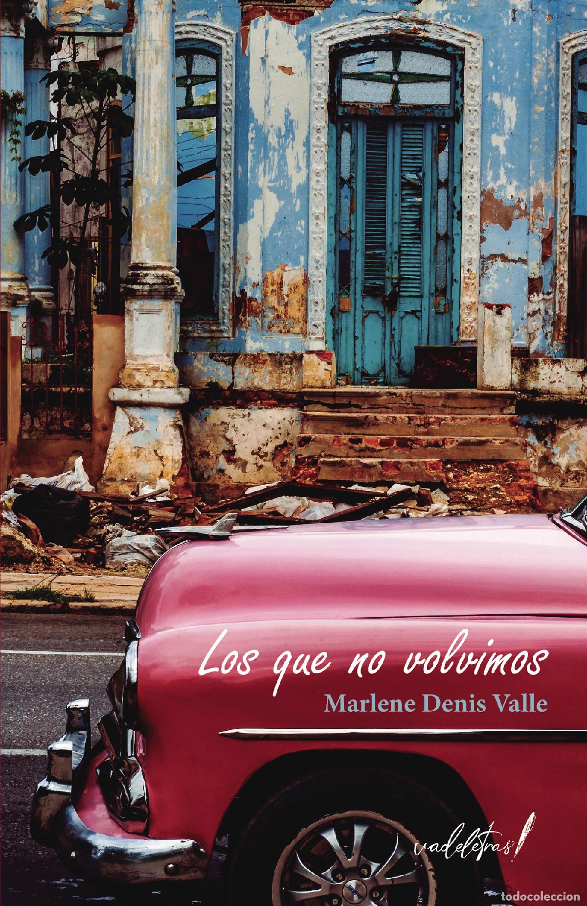 Libros: Los que no volvimos - Marlene Denis Valle - Foto 1
