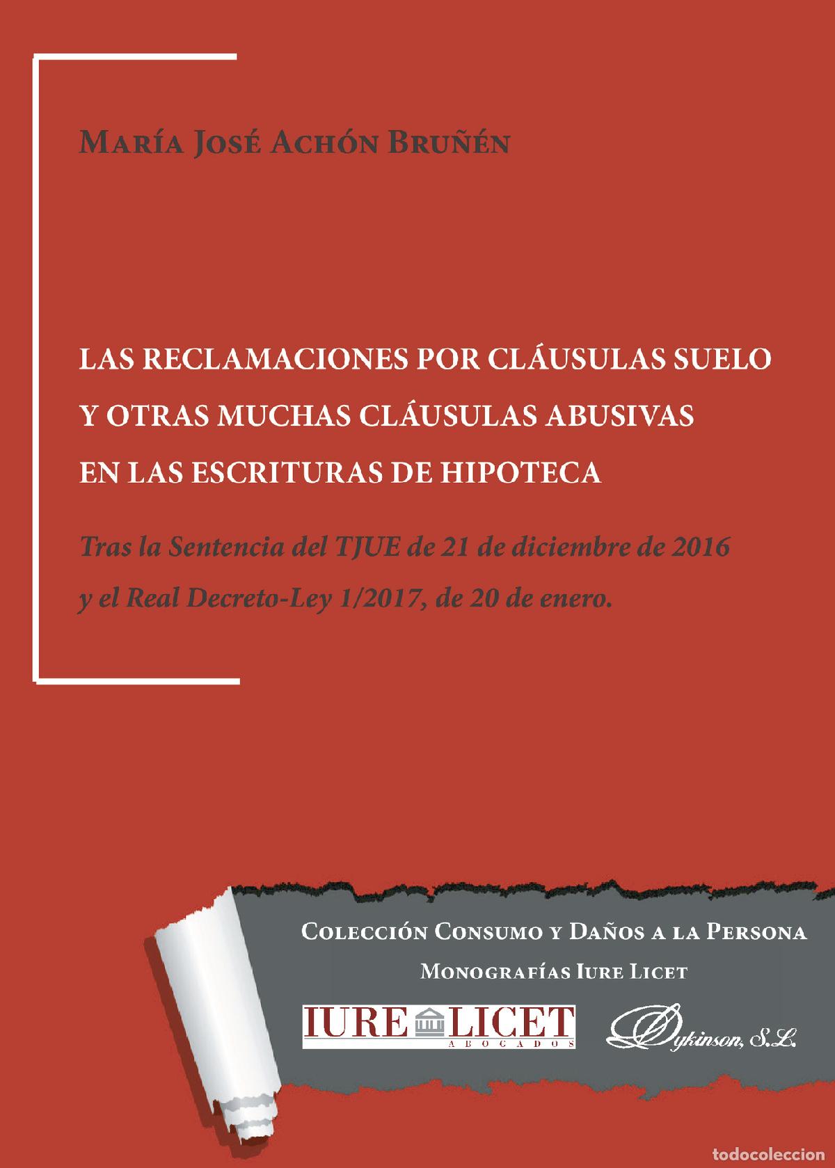 B&uuml;cher: Las reclamaciones por cl&aacute;usulas suelo y otras muchas cl&aacute;usulas abusivas en las escrituras de hipotec