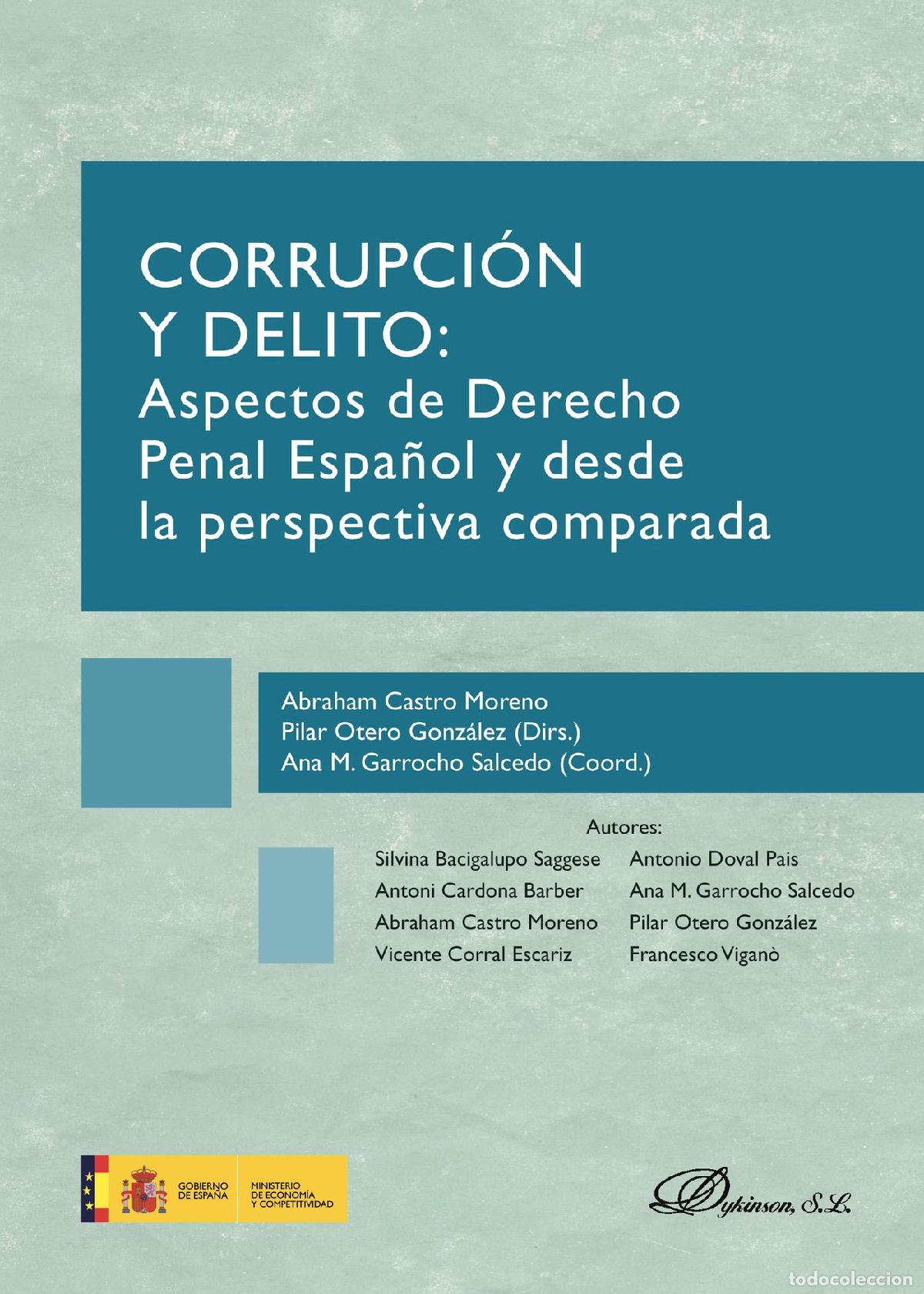 B&uuml;cher: Corrupci&oacute;n y delito.Aspectos de Derecho Penal Espa&ntilde;ol y desde la perspectiva comparada - Ana M&ordf; Garr