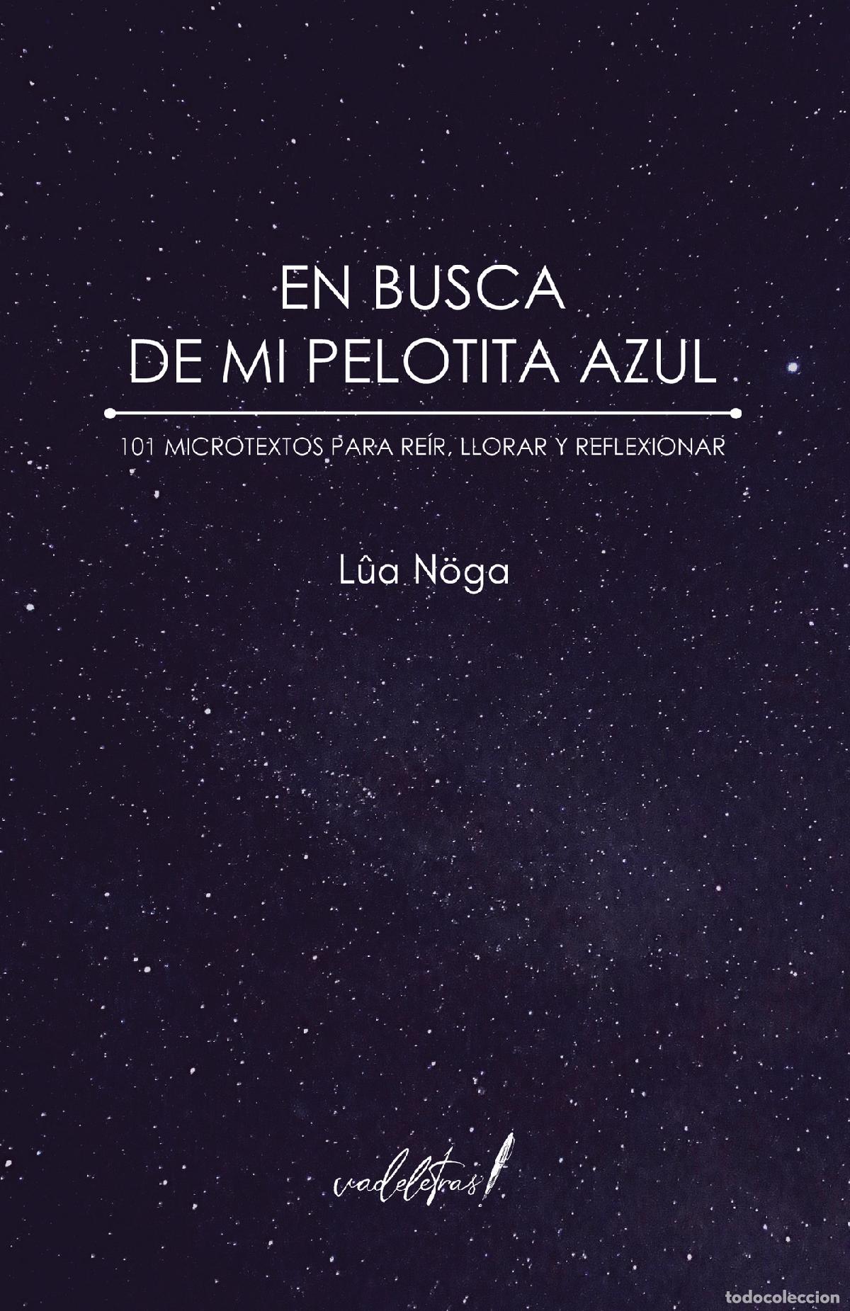 B&uuml;cher: EN BUSCA DE MI PELOTITA AZUL - Laura Nogales