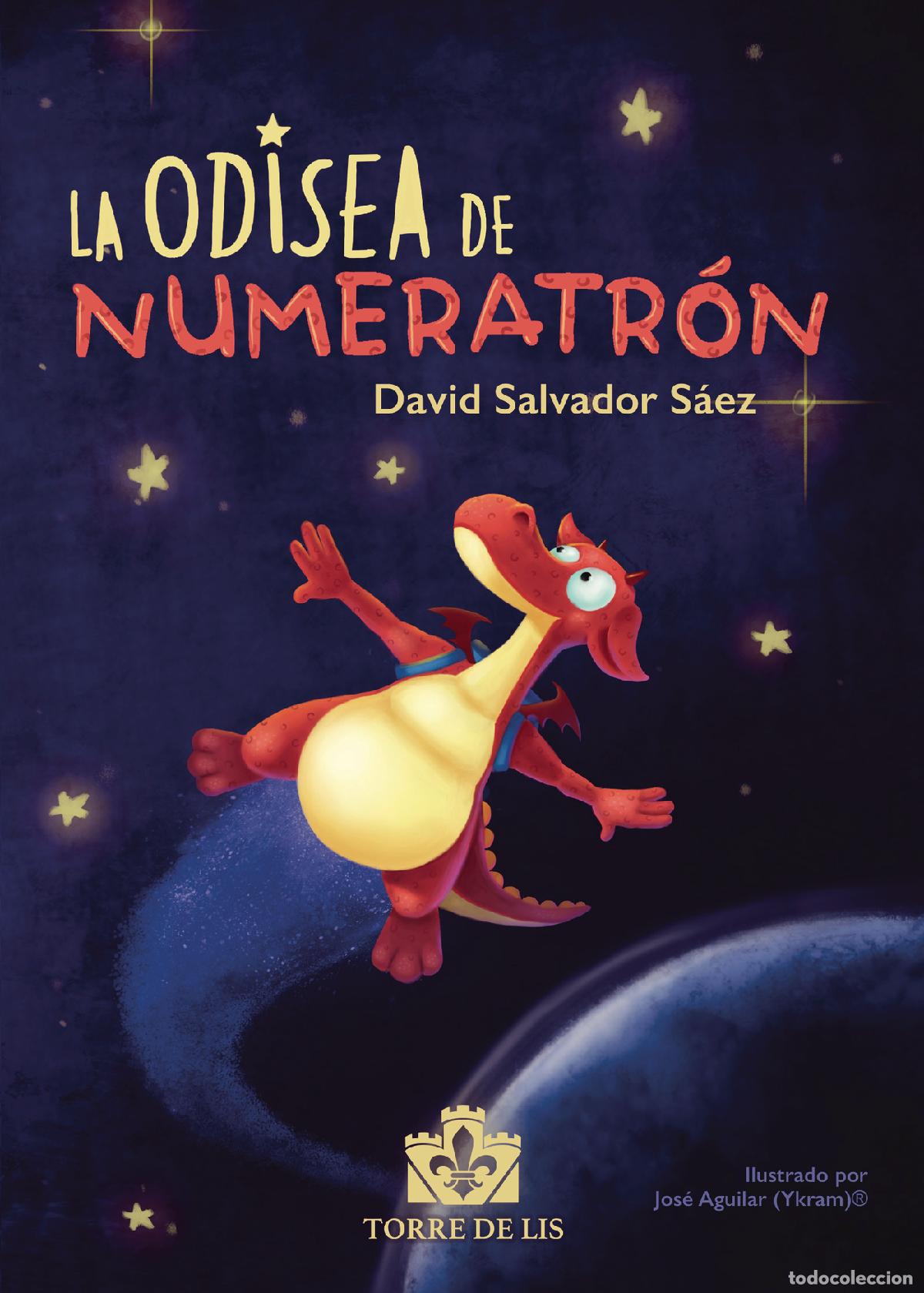 B&uuml;cher: La odisea de numeratron - David Salvador S&aacute;ez