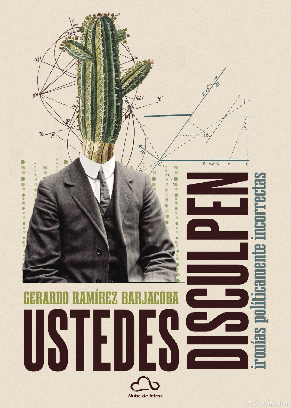 Libros: Ustedes Disculpen - Gerardo Ram&iacute;rez Barjacoba - Foto 1