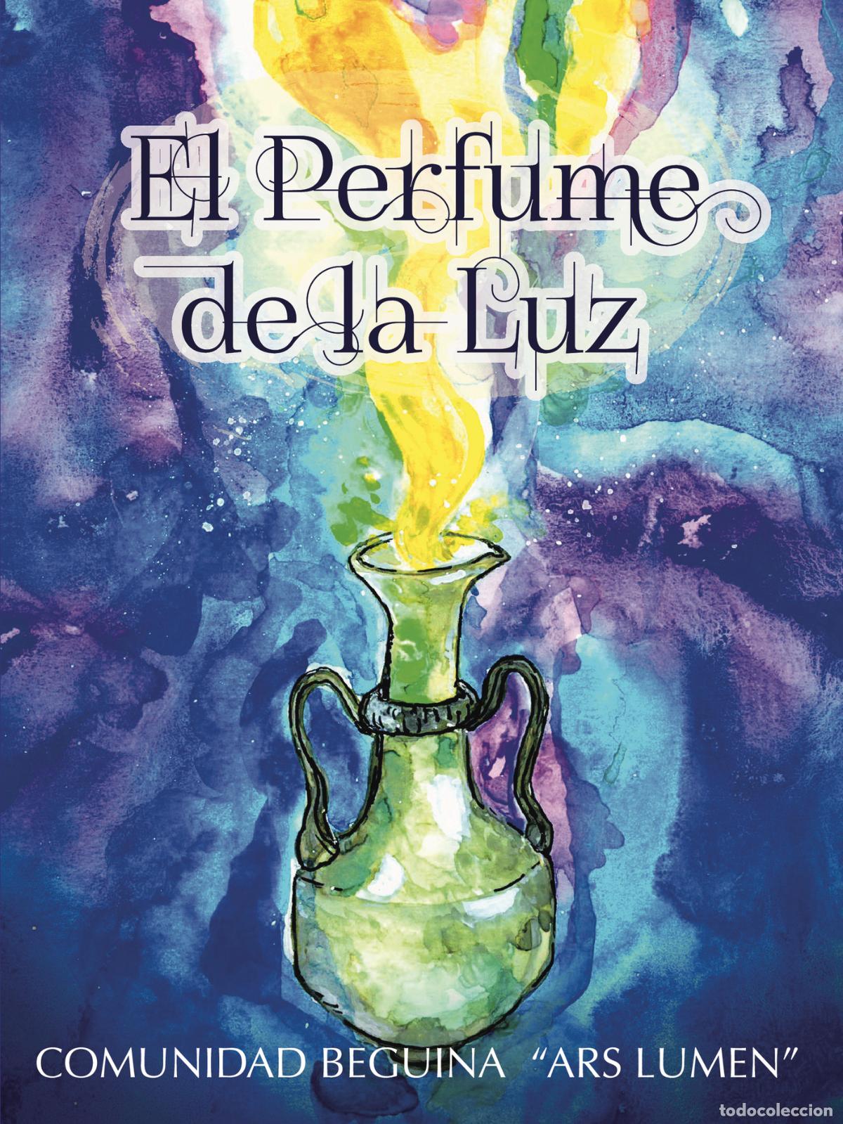 B&uuml;cher: El perfume de la luz - Miriam Toledo Garc&iacute;a